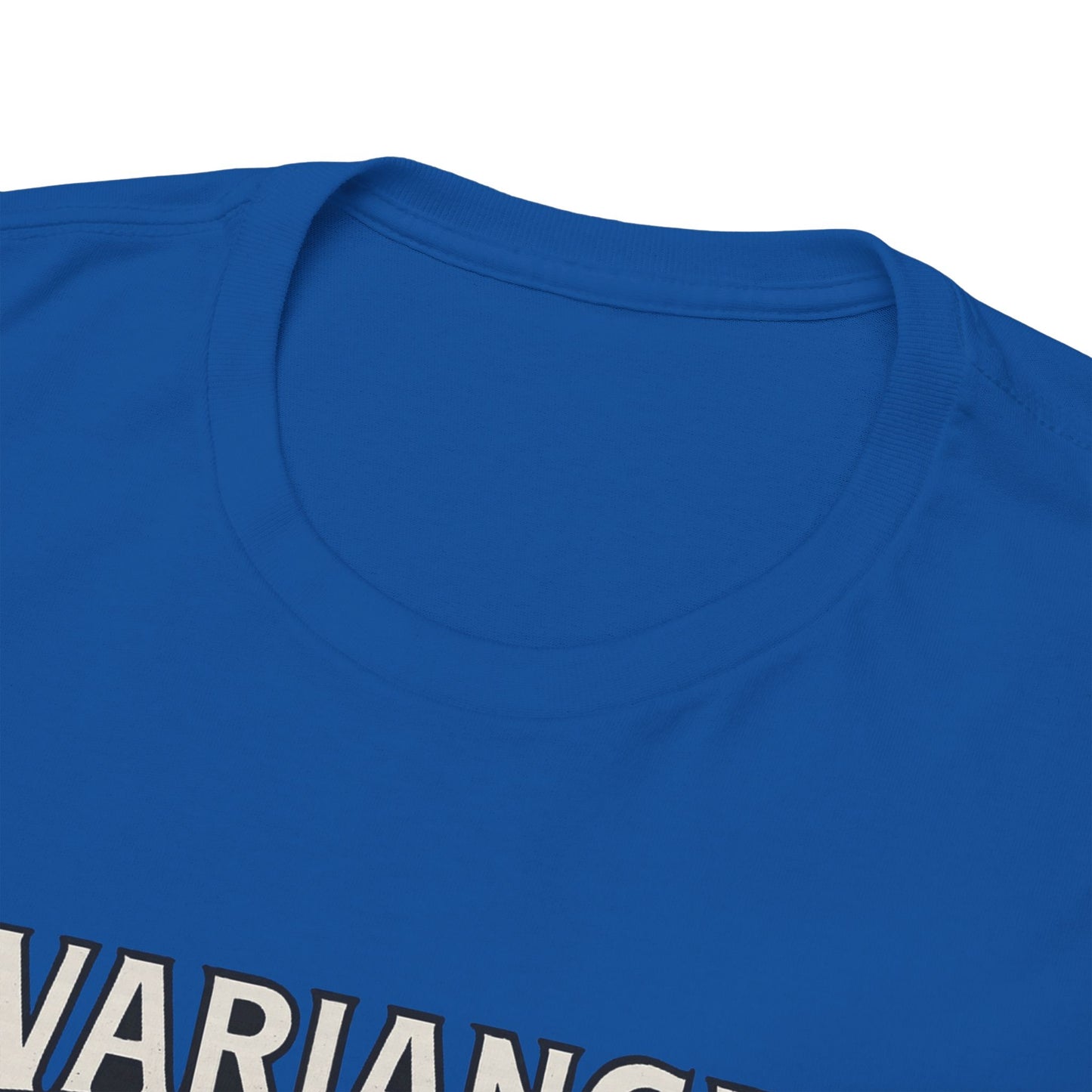Variance is the Villain Poker T-Shirt | Zero Lucks – Fight the Swings