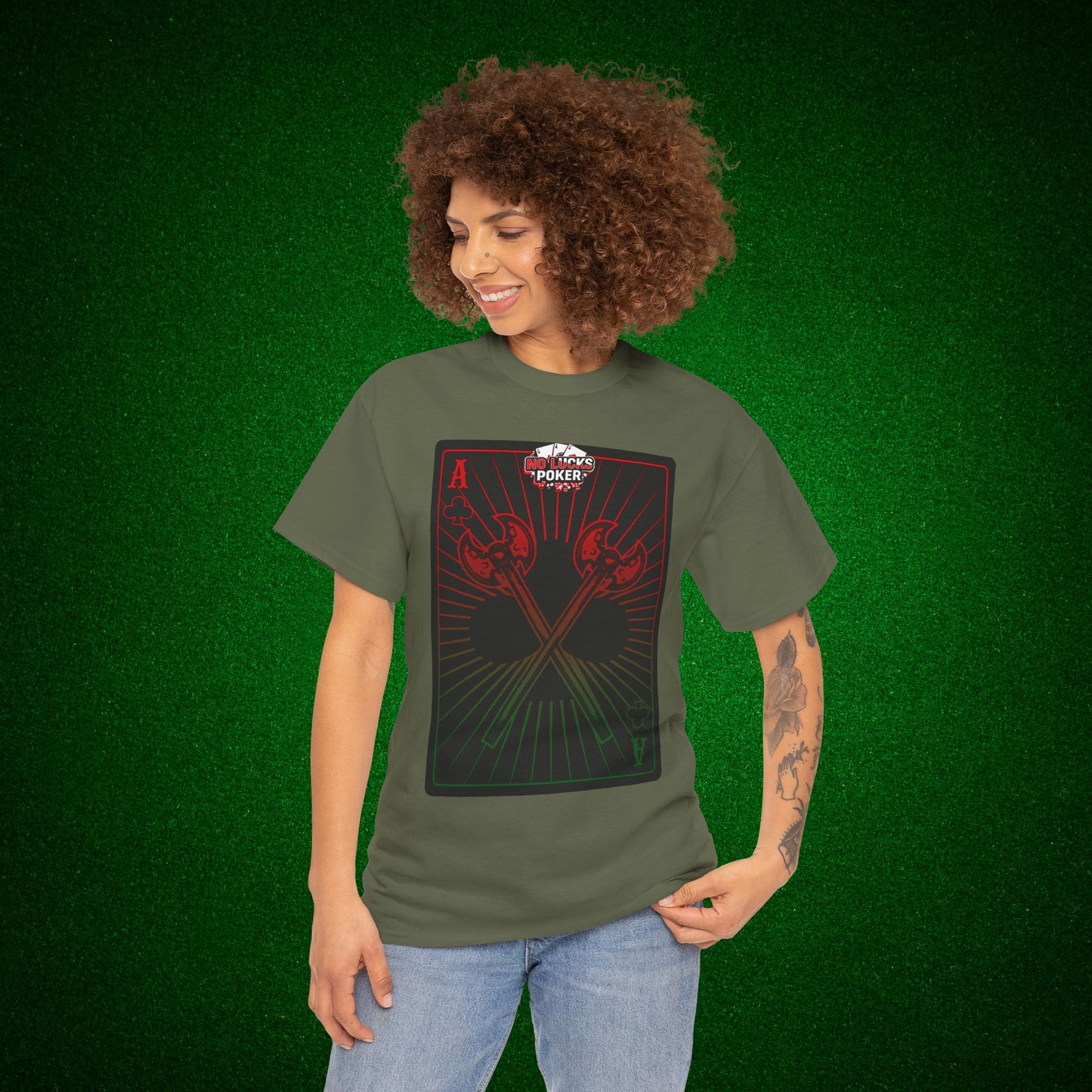 No Lucks Given Ace of Clubs card with two big axes Red Green Poker T-Shirt Must have Good Luck All-in