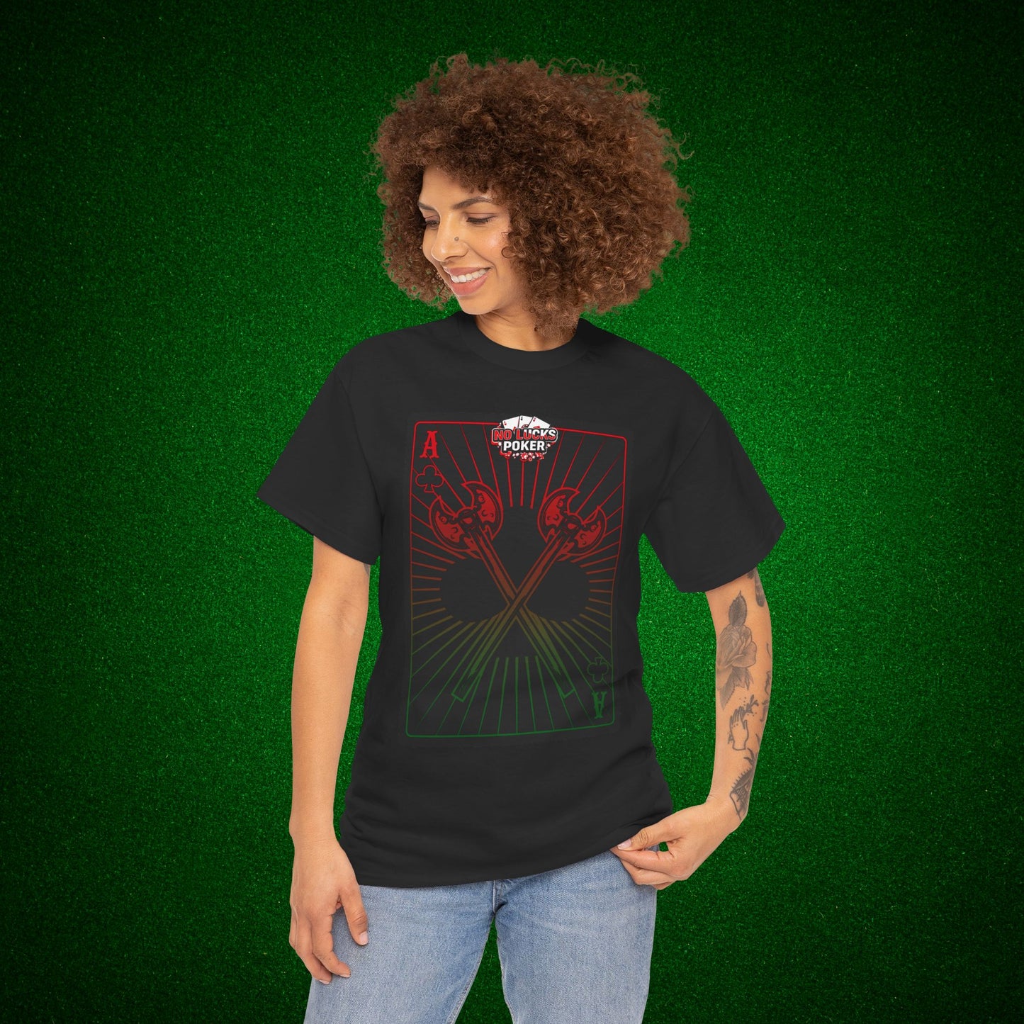 No Lucks Given Ace of Clubs card with two big axes Red Green Poker T-Shirt Must have Good Luck All-in