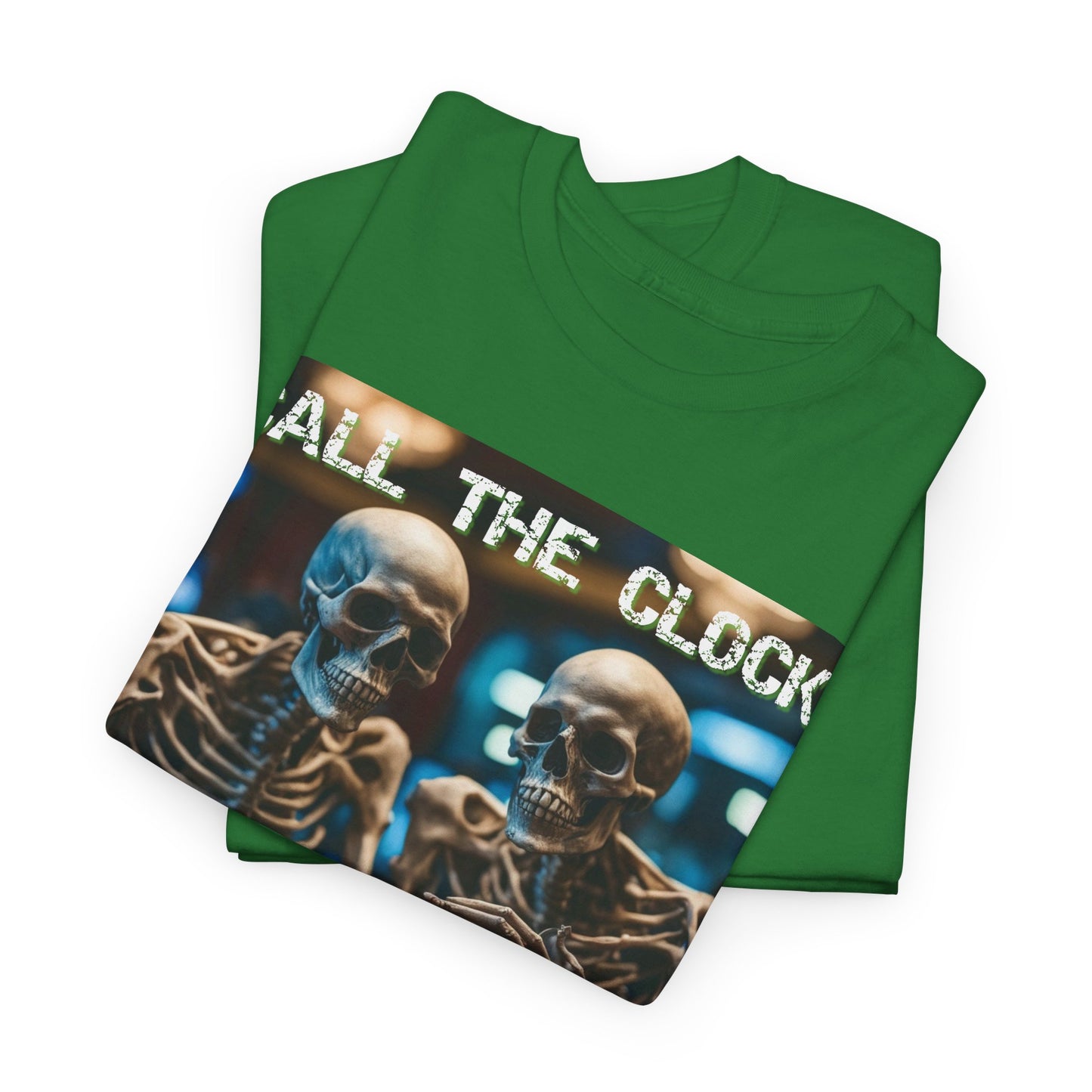 Call the clock skull unisex heavy cotton T-Shirt Must have Good Luck All-in