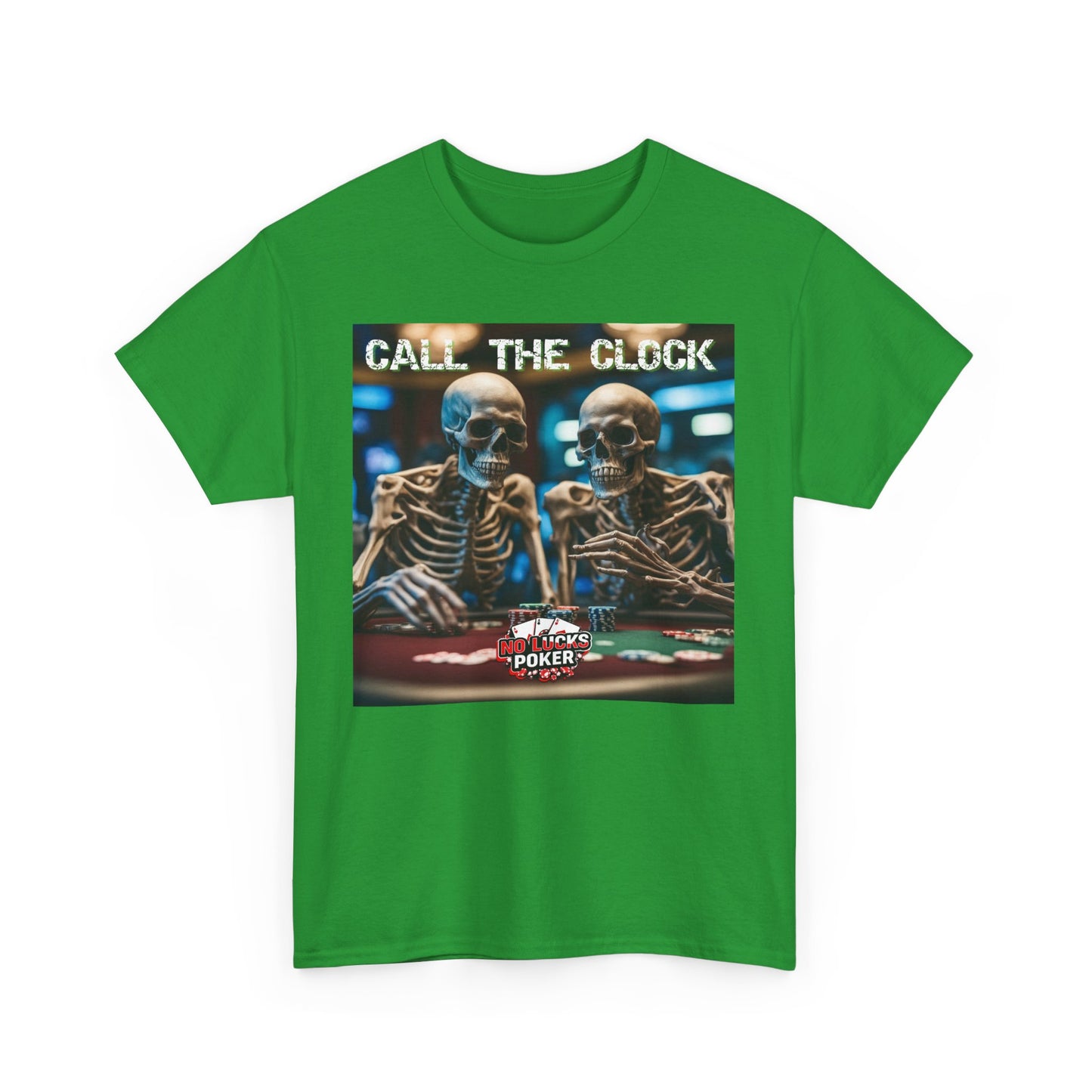 Call the clock skull unisex heavy cotton T-Shirt Must have Good Luck All-in