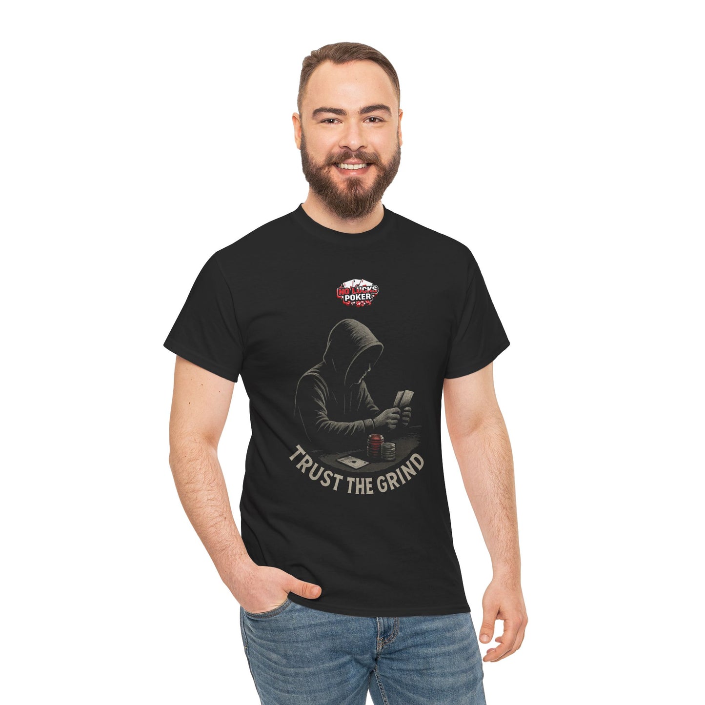 Trust the Grind Poker T-Shirt | Zero Lucks – Play Sharp
