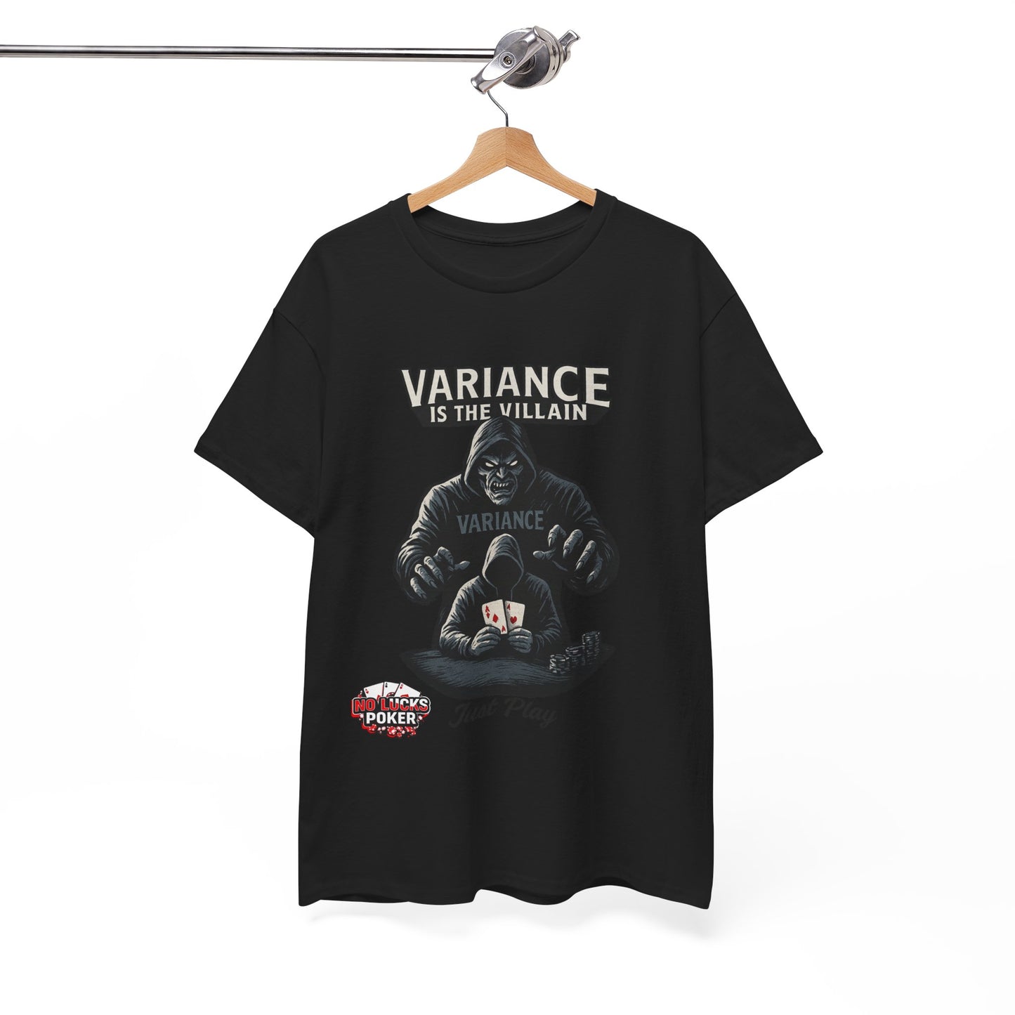 Variance is the Villain Poker T-Shirt | Zero Lucks – Fight the Swings