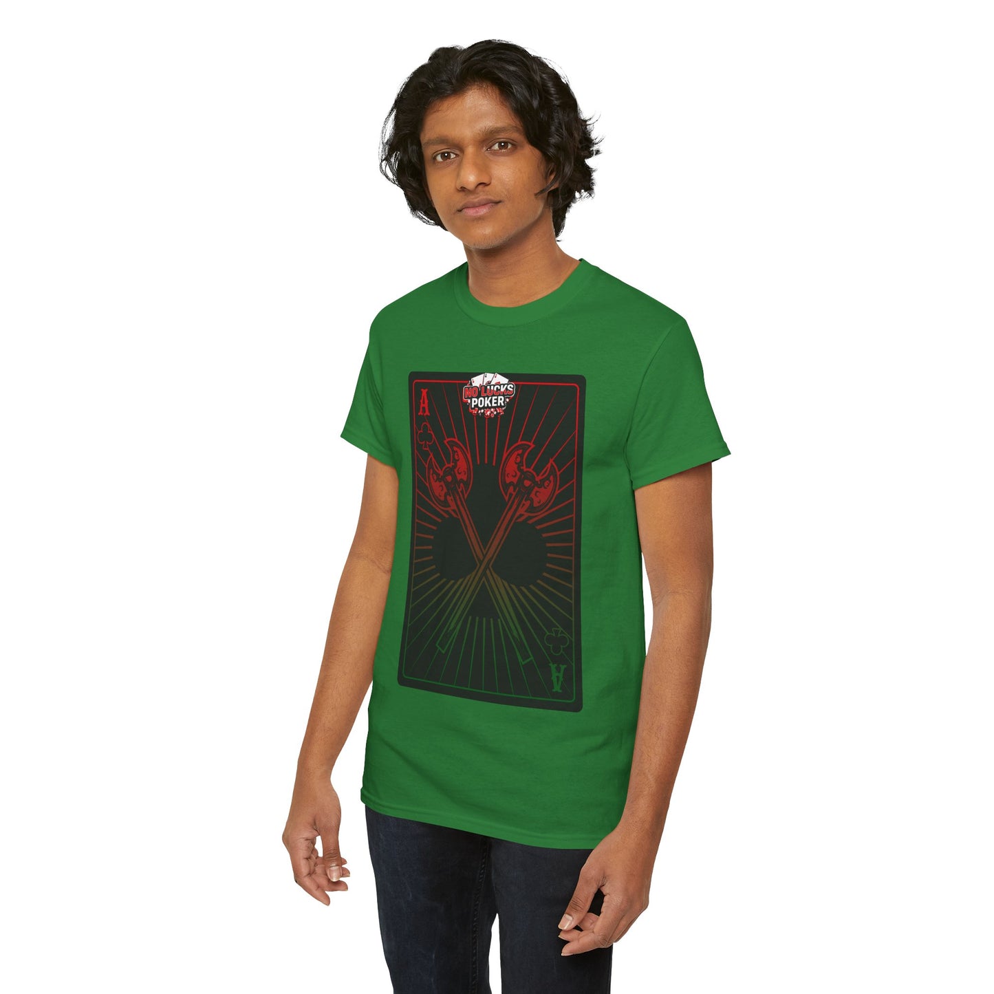 No Lucks Given Ace of Clubs card with two big axes Red Green Poker T-Shirt Must have Good Luck All-in
