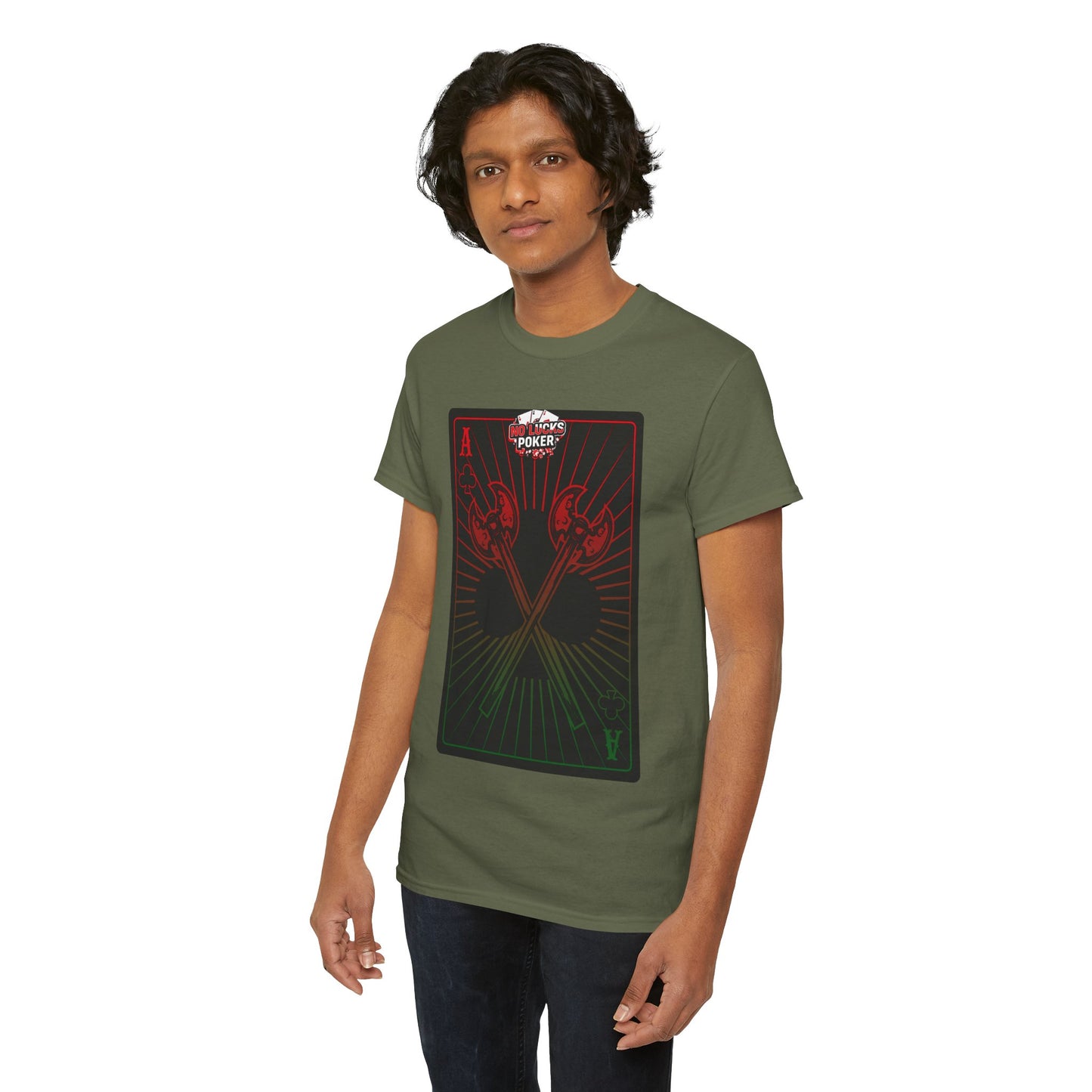 No Lucks Given Ace of Clubs card with two big axes Red Green Poker T-Shirt Must have Good Luck All-in