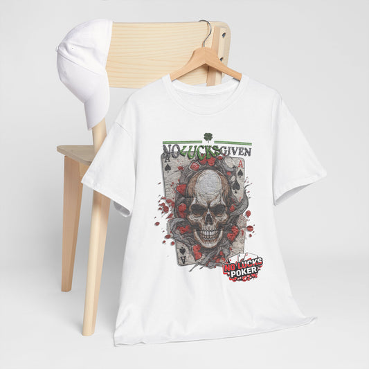 No Lucks Given Skull Breaking thru Ace of Spades T-Shirt Must have Good Luck All-in