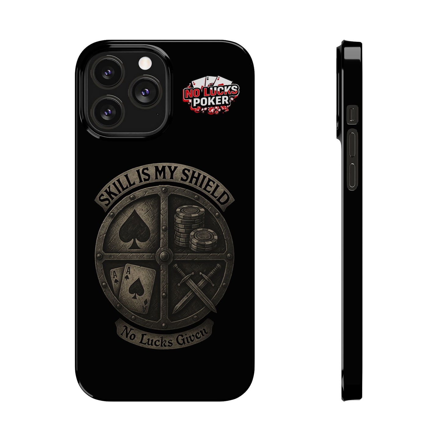 Skill Is My Shield Poker Phone Case | Zero Lucks – Ace of Spades & Crossed Swords -  iPhone 13 - 16