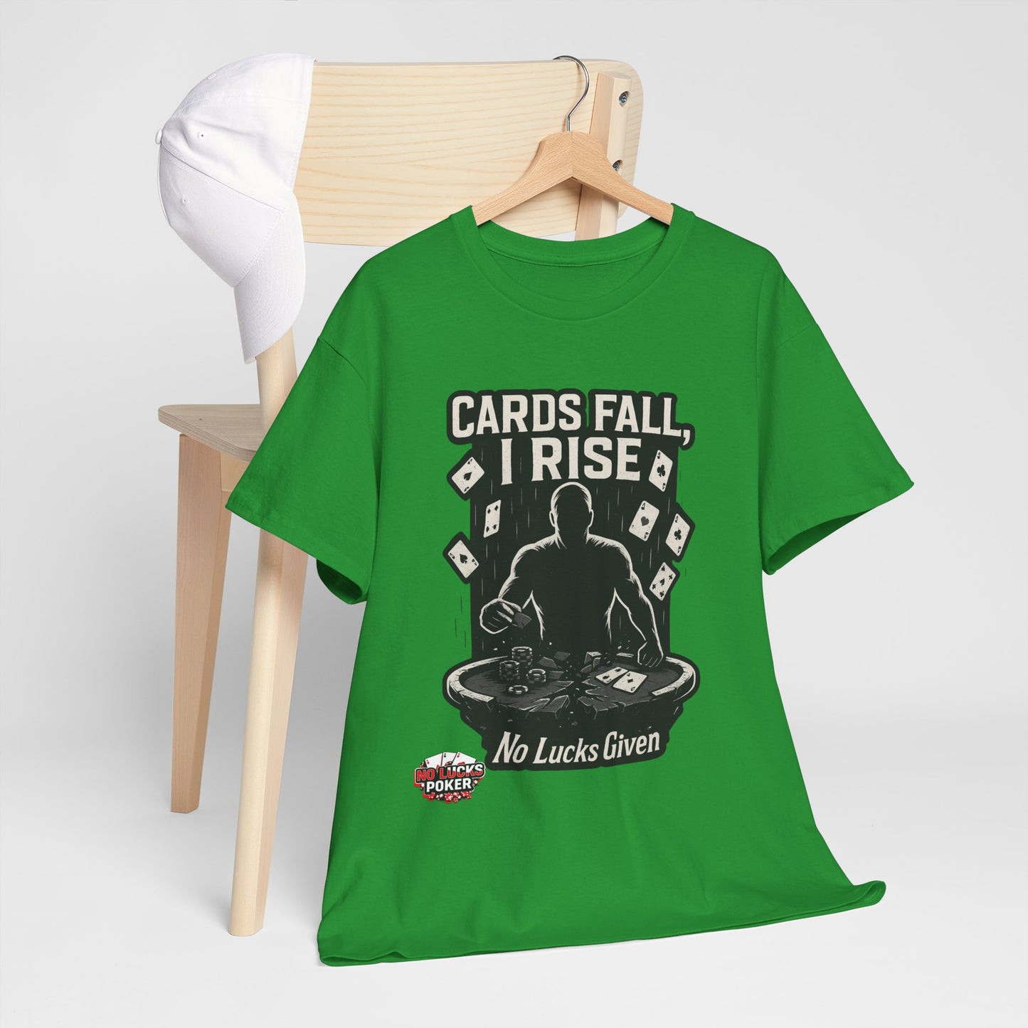 Cards Fall, I Rise Poker T-Shirt | Zero Lucks – Rise Above