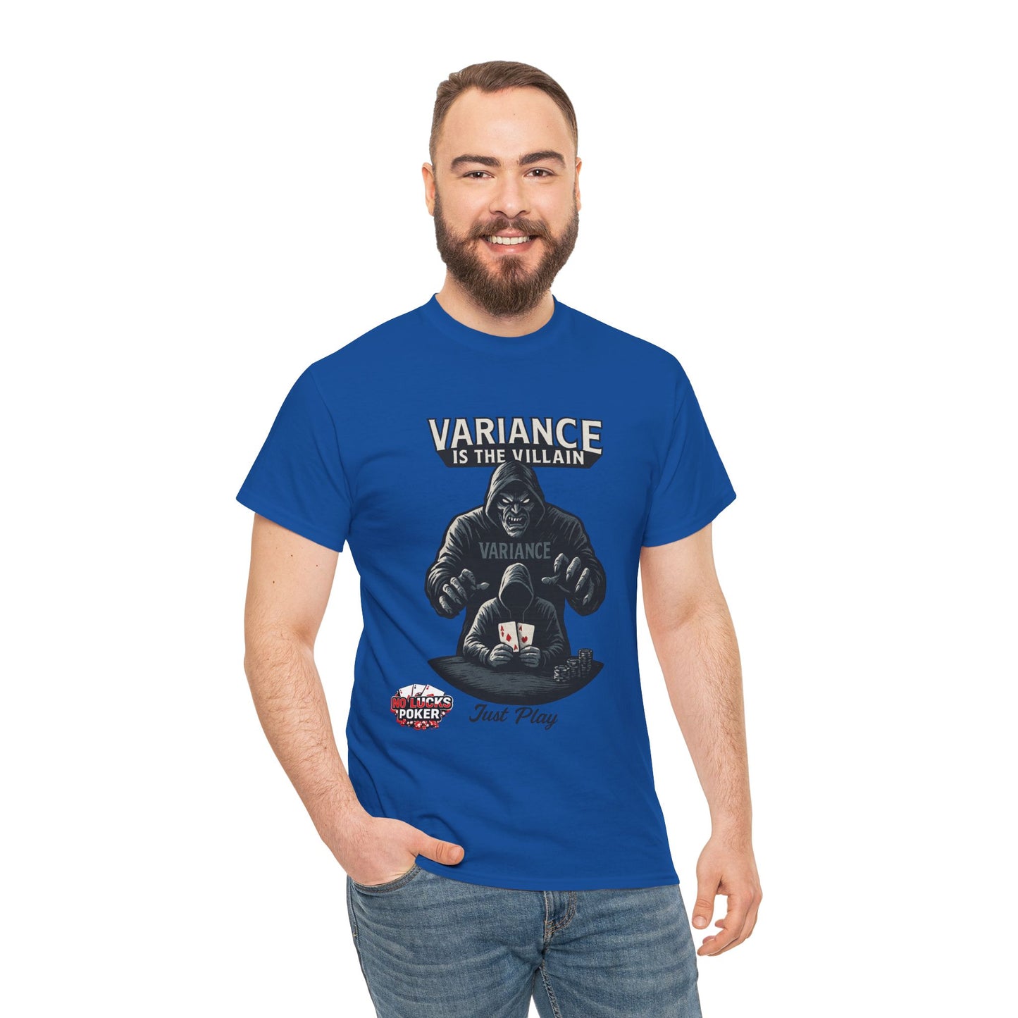 Variance is the Villain Poker T-Shirt | Zero Lucks – Fight the Swings