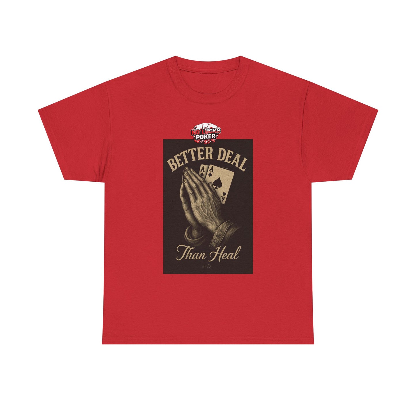 No Prayers Just Play Poker T-Shirt | Zero Lucks – Skill Over Superstition