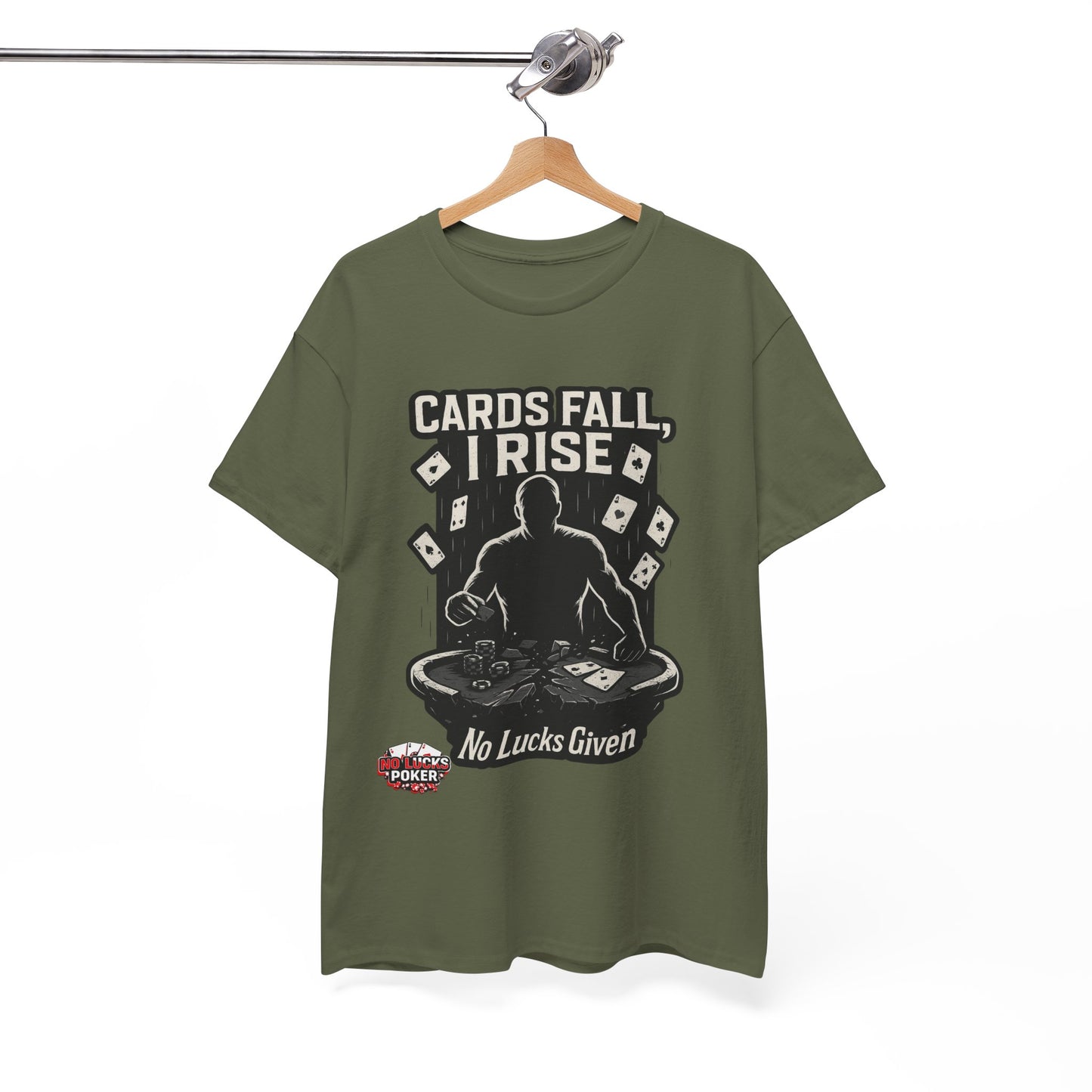 Cards Fall, I Rise Poker T-Shirt | Zero Lucks – Rise Above