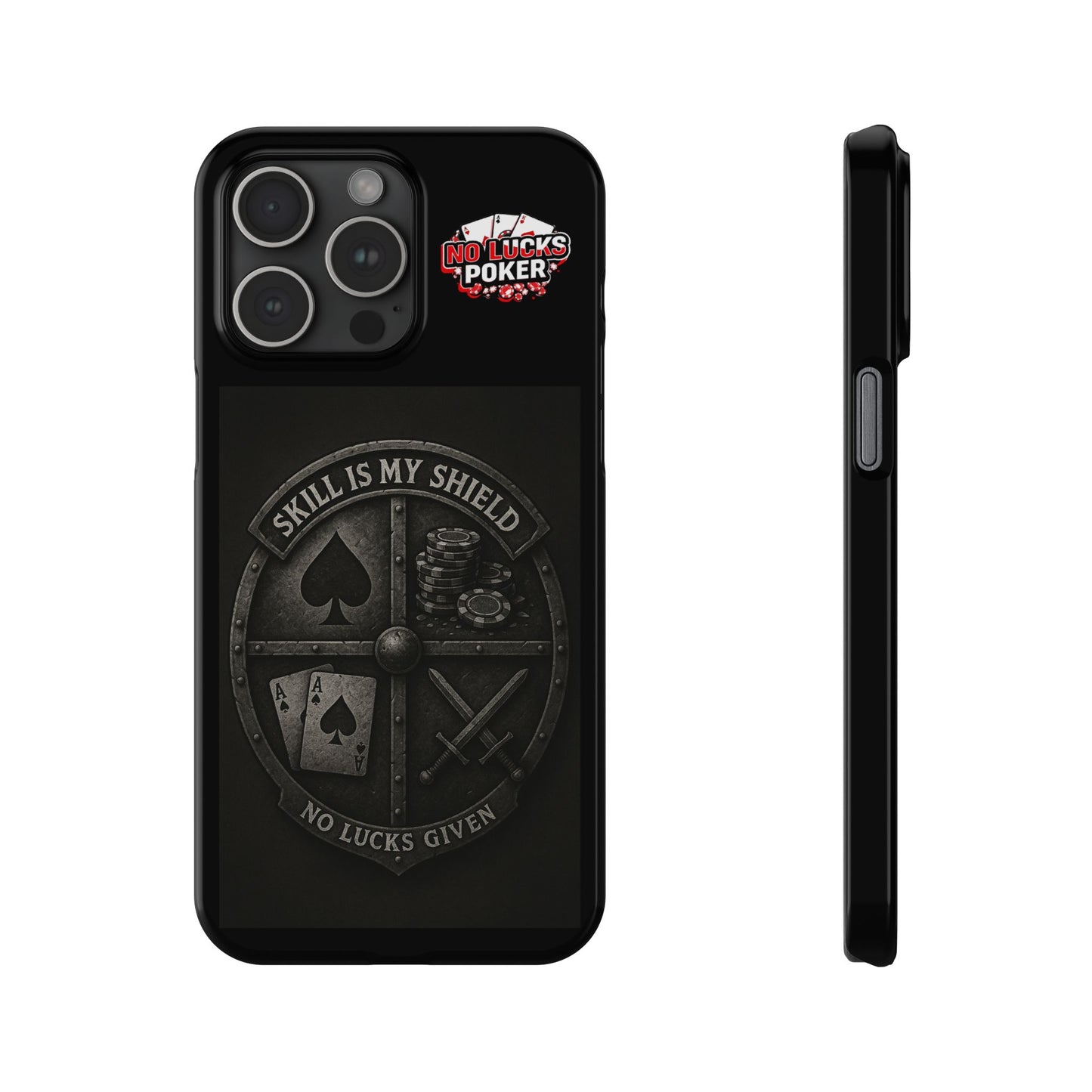 Skill Is My Shield Poker Phone Case | Zero Lucks – Ace of Spades & Crossed Swords -  iPhone 13 - 16