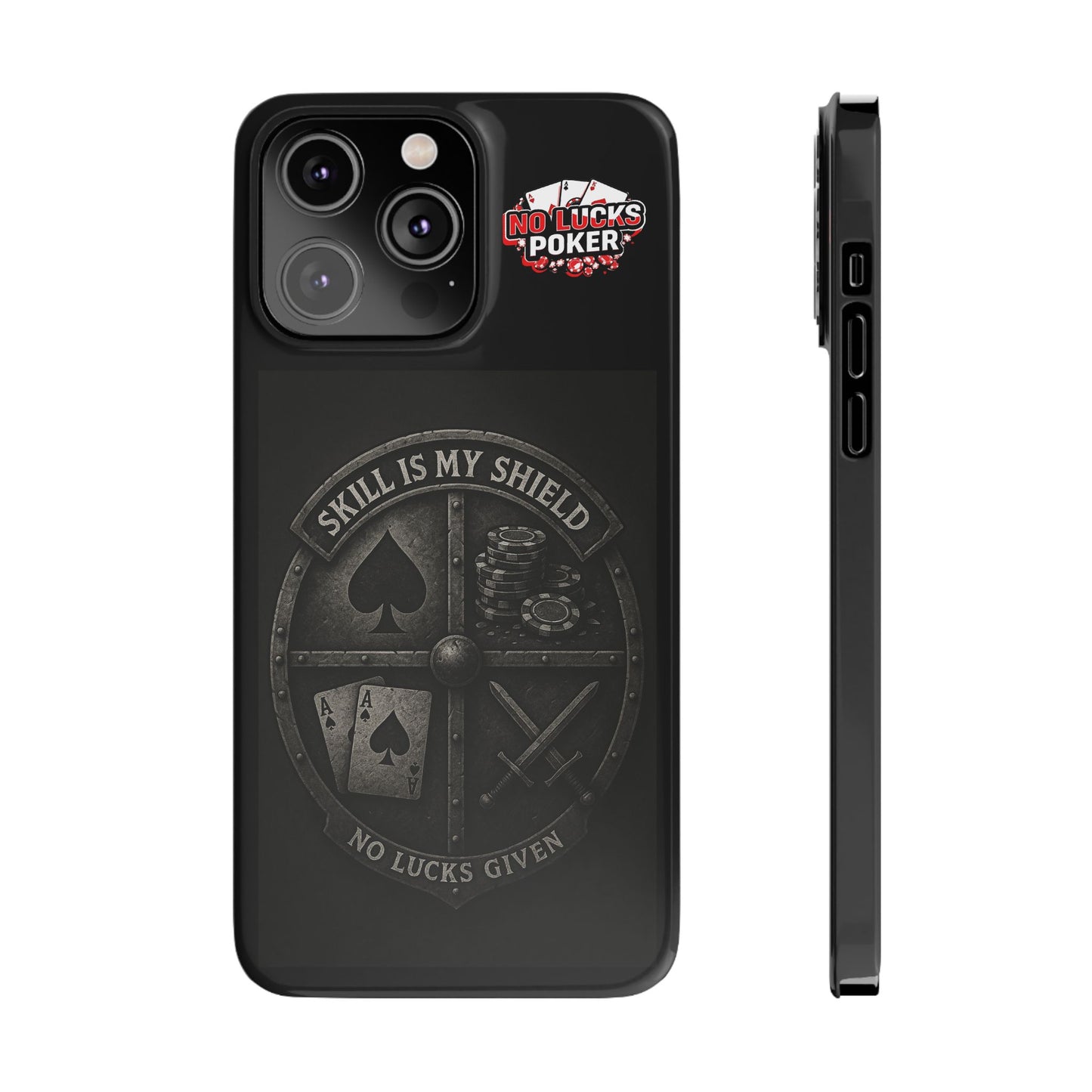 Skill Is My Shield Poker Phone Case | Zero Lucks – Ace of Spades & Crossed Swords -  iPhone 13 - 16
