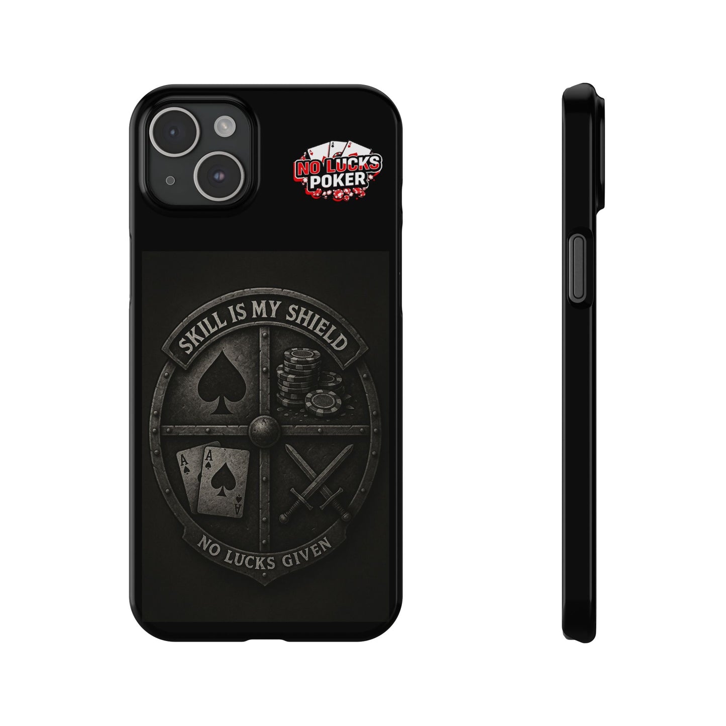 Skill Is My Shield Poker Phone Case | Zero Lucks – Ace of Spades & Crossed Swords -  iPhone 13 - 16