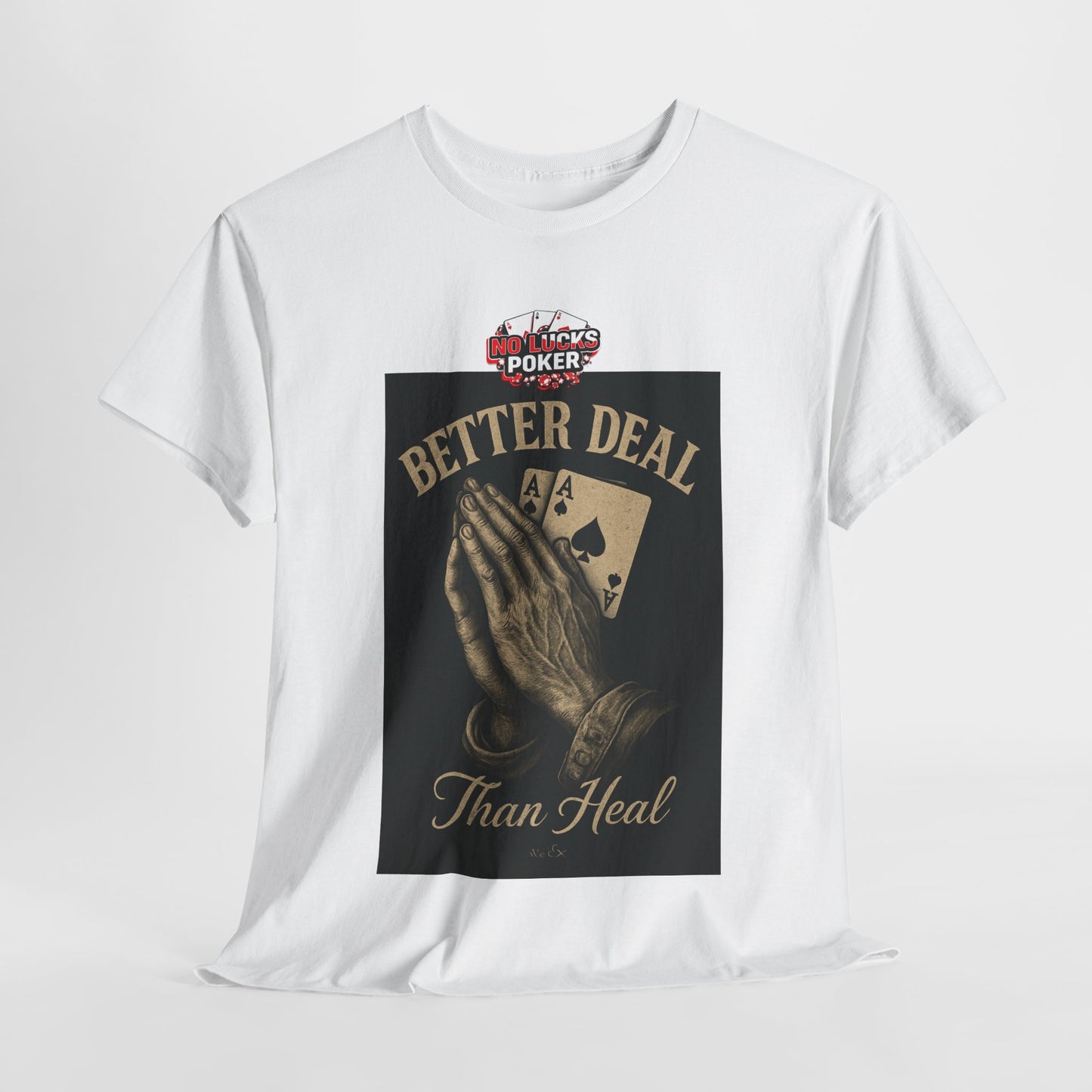 No Prayers Just Play Poker T-Shirt | Zero Lucks – Skill Over Superstition