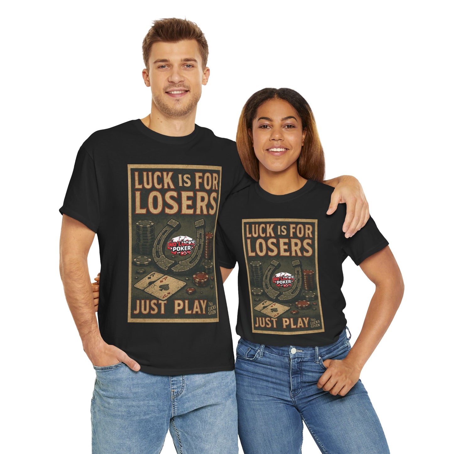 Luck is for Losers Poker T-Shirt | Zero Lucks – Skill Over Chance