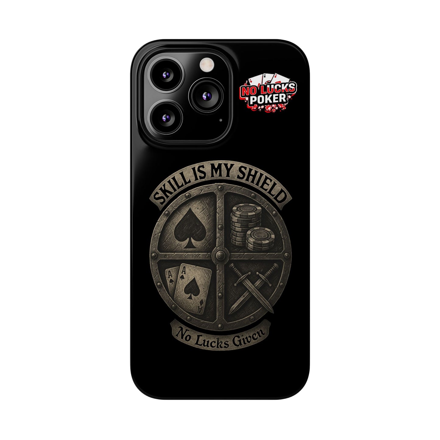 Skill Is My Shield Poker Phone Case | Zero Lucks – Ace of Spades & Crossed Swords -  iPhone 13 - 16