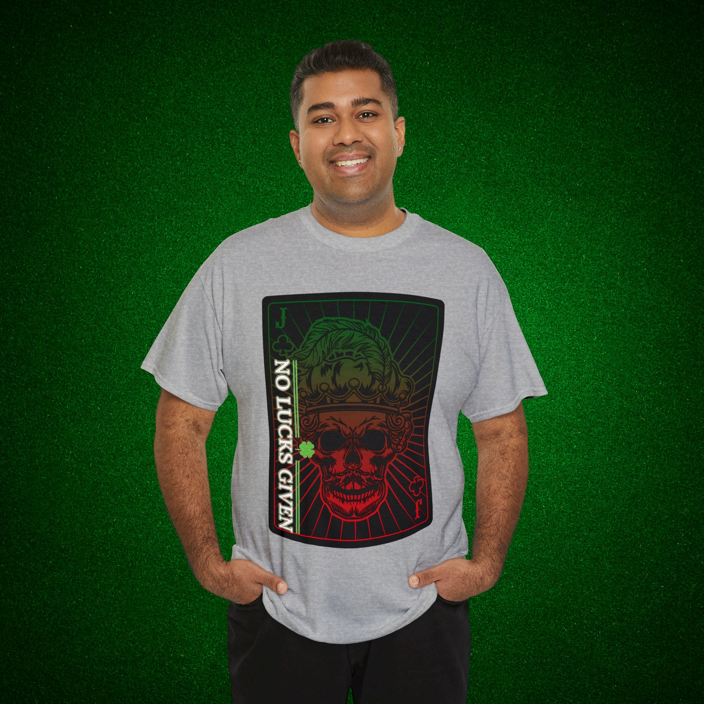 No Lucks Given Jack Skull in Crown of Clubs Green Red Poker T-Shirt Must have Good Luck All-in