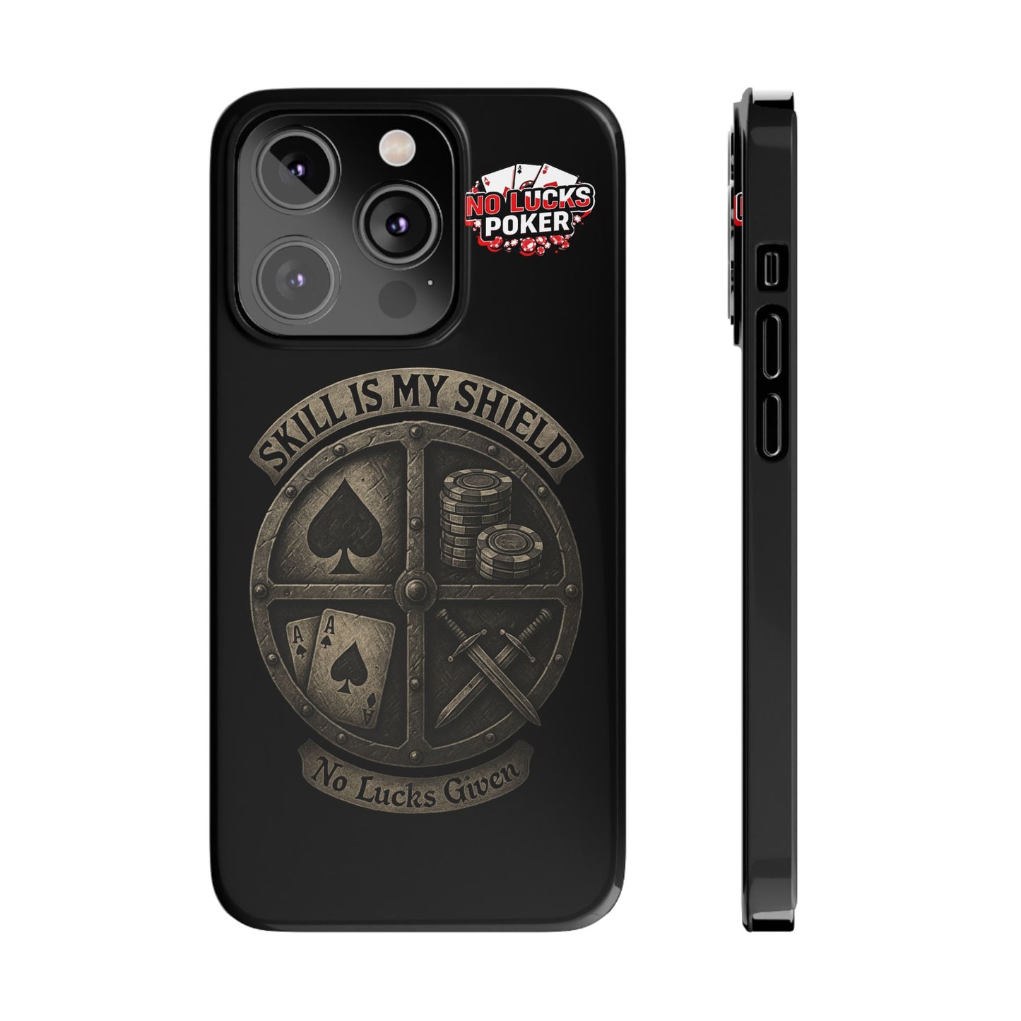 Skill Is My Shield Poker Phone Case | Zero Lucks – Ace of Spades & Crossed Swords -  iPhone 13 - 16