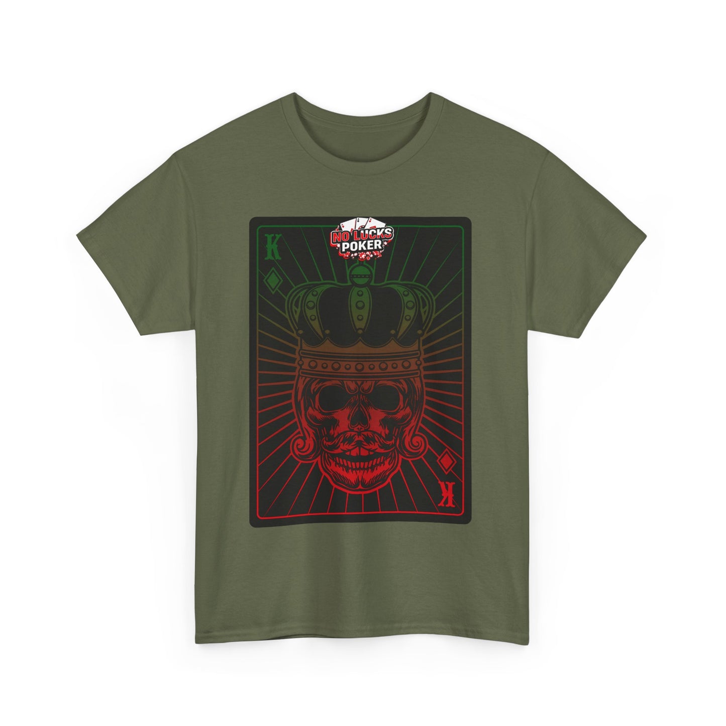 No Lucks Given Royal Skull King of Diamonds Red and Green Poker T-Shirt Must have Good Luck All-in