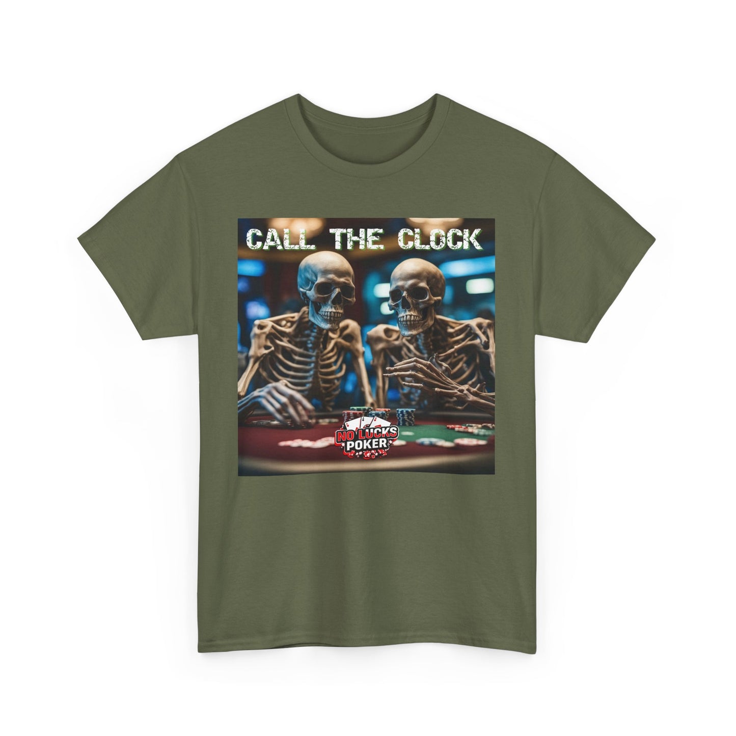 Call the clock skull unisex heavy cotton T-Shirt Must have Good Luck All-in