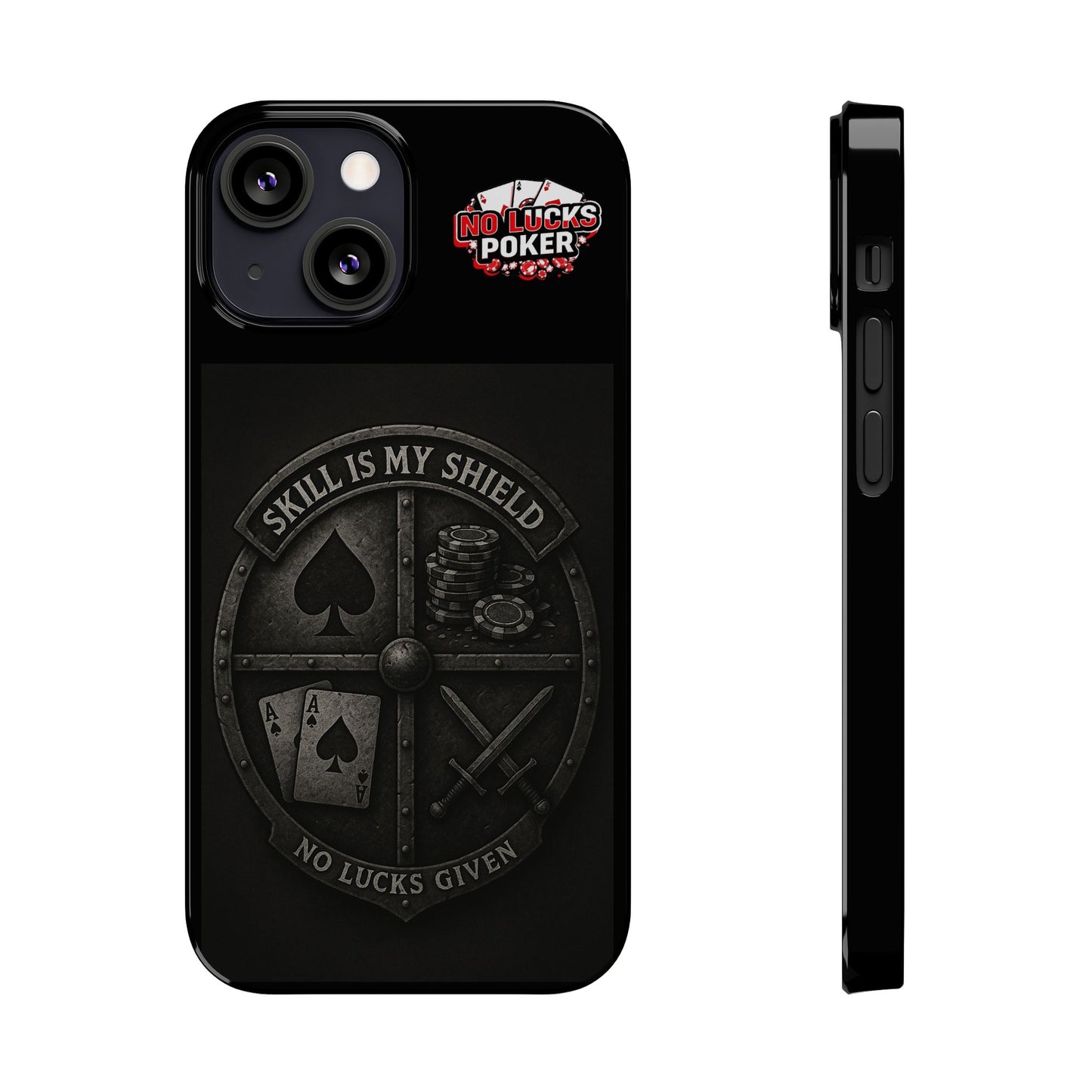 Skill Is My Shield Poker Phone Case | Zero Lucks – Ace of Spades & Crossed Swords -  iPhone 13 - 16