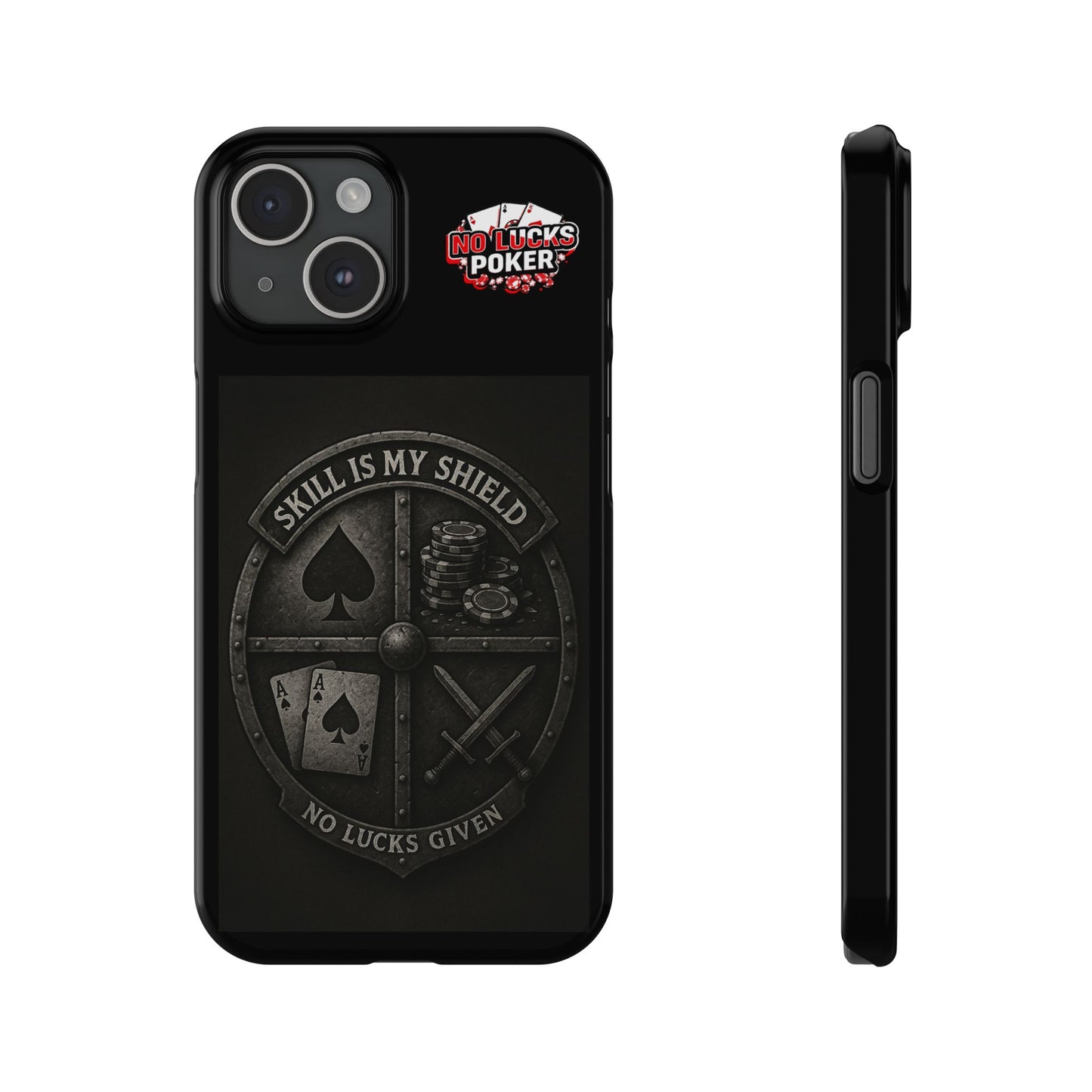 Skill Is My Shield Poker Phone Case | Zero Lucks – Ace of Spades & Crossed Swords -  iPhone 13 - 16
