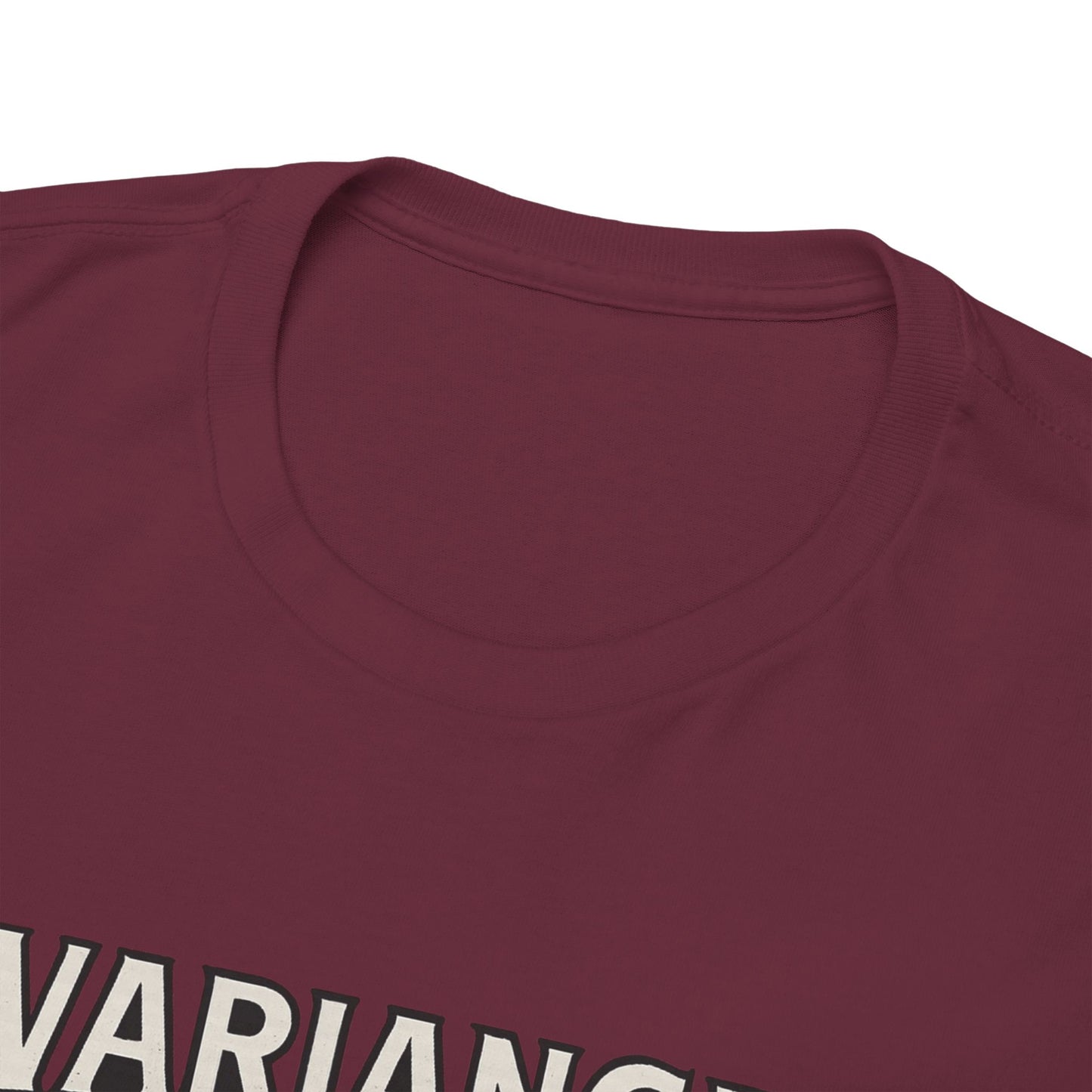 Variance is the Villain Poker T-Shirt | Zero Lucks – Fight the Swings