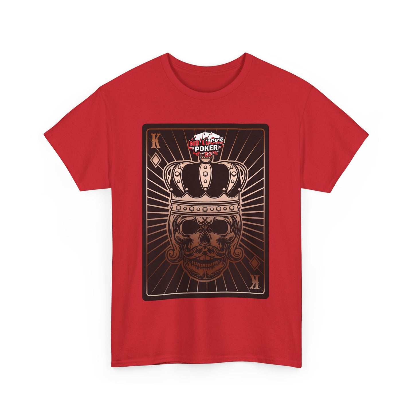 No Lucks Given Royal Skull King of Diamonds Copper Poker T-Shirt Must have Good Luck All-in