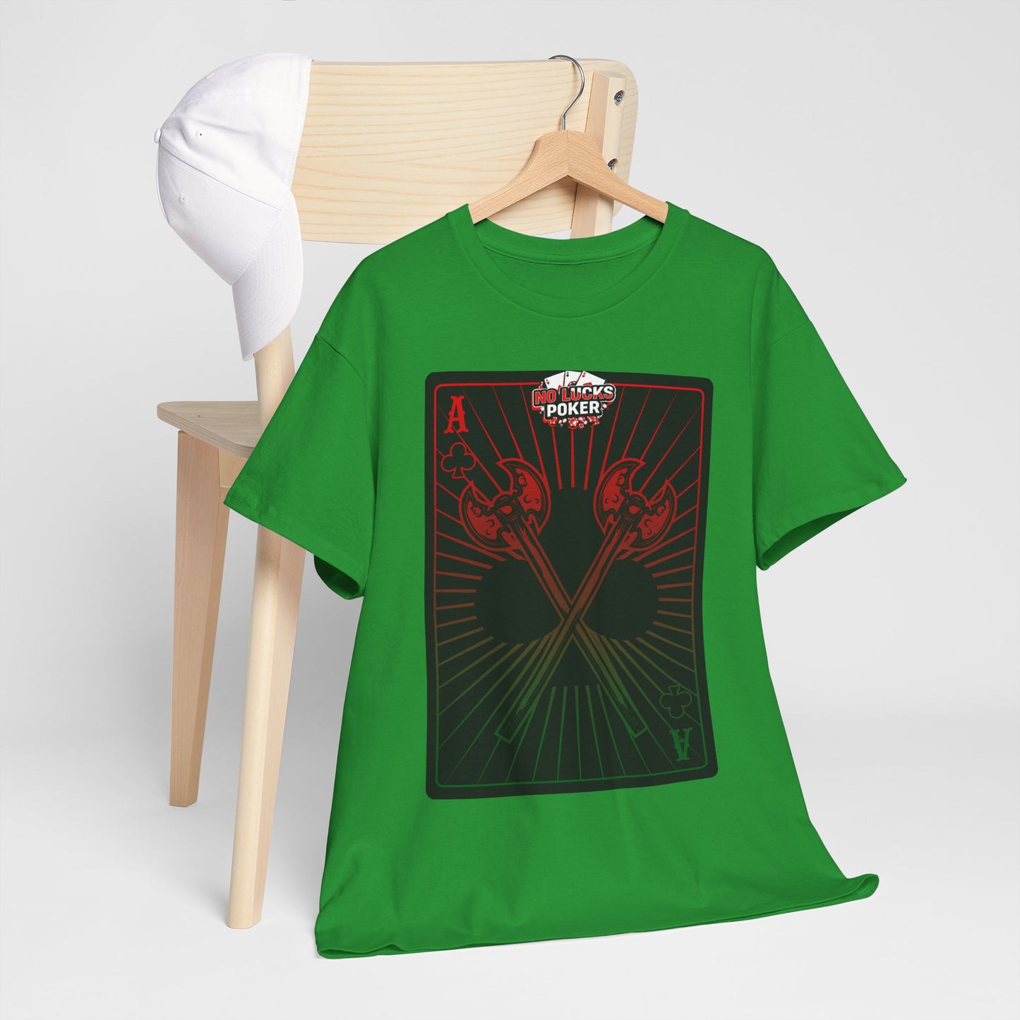 No Lucks Given Ace of Clubs card with two big axes Red Green Poker T-Shirt Must have Good Luck All-in