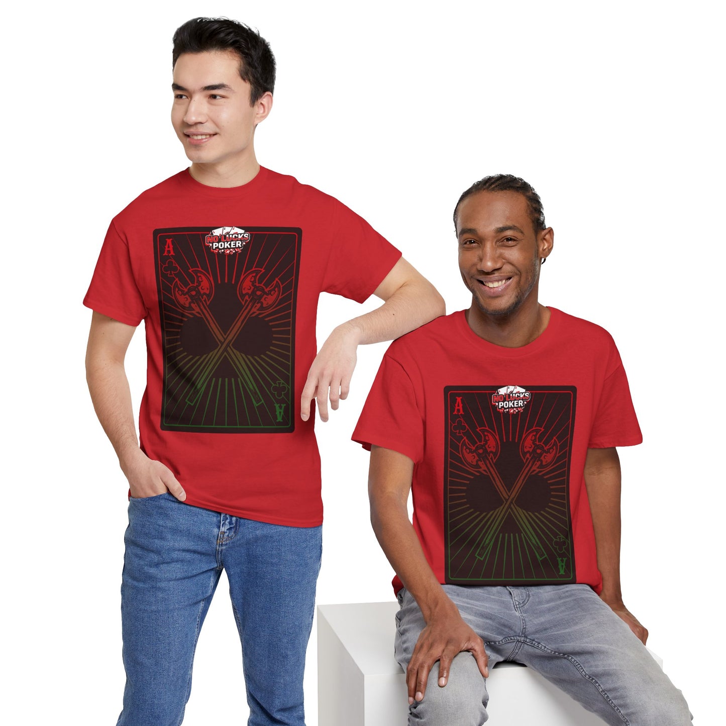 No Lucks Given Ace of Clubs card with two big axes Red Green Poker T-Shirt Must have Good Luck All-in