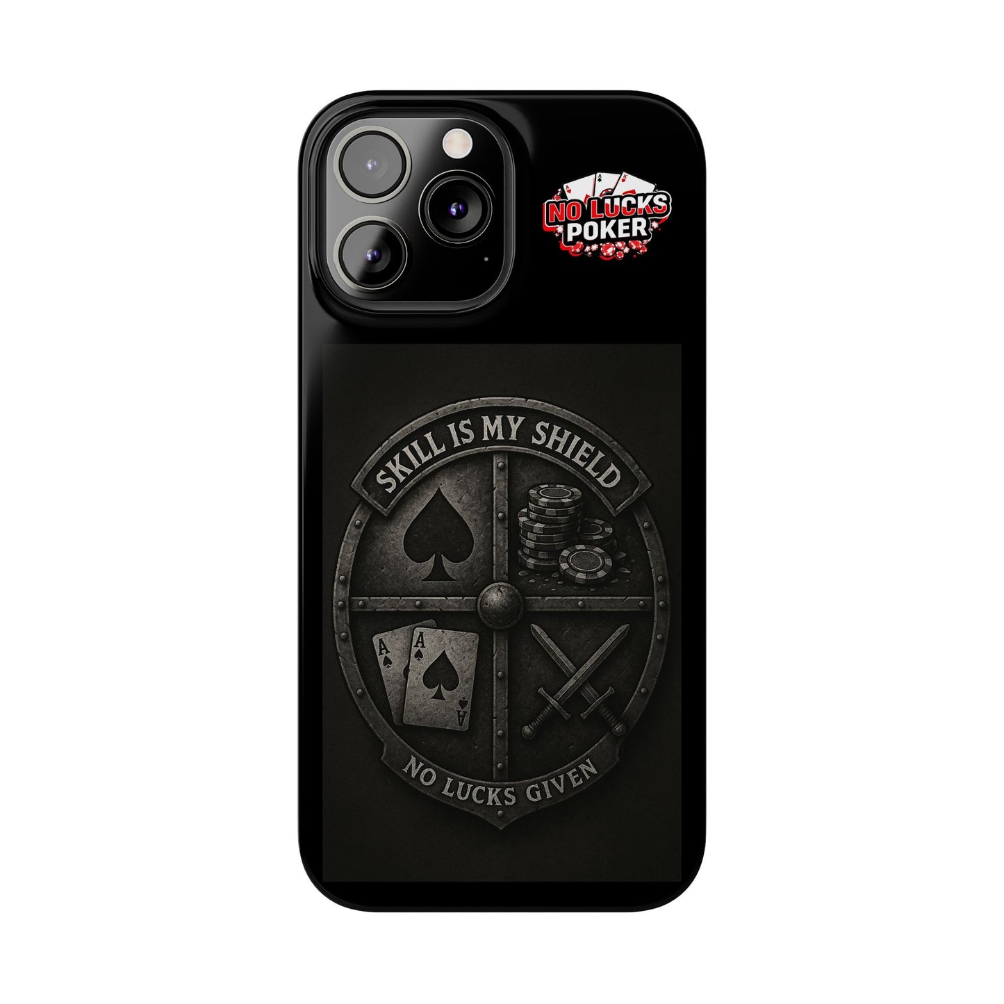 Skill Is My Shield Poker Phone Case | Zero Lucks – Ace of Spades & Crossed Swords -  iPhone 13 - 16