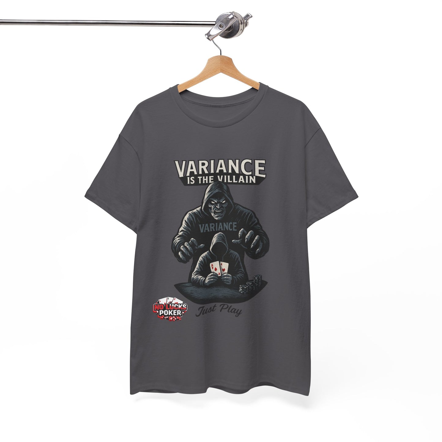 Variance is the Villain Poker T-Shirt | Zero Lucks – Fight the Swings