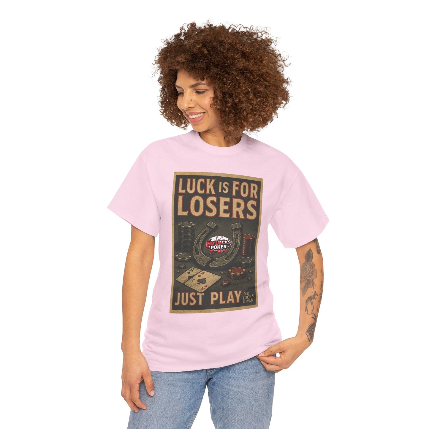 Luck is for Losers Poker T-Shirt | Zero Lucks – Skill Over Chance