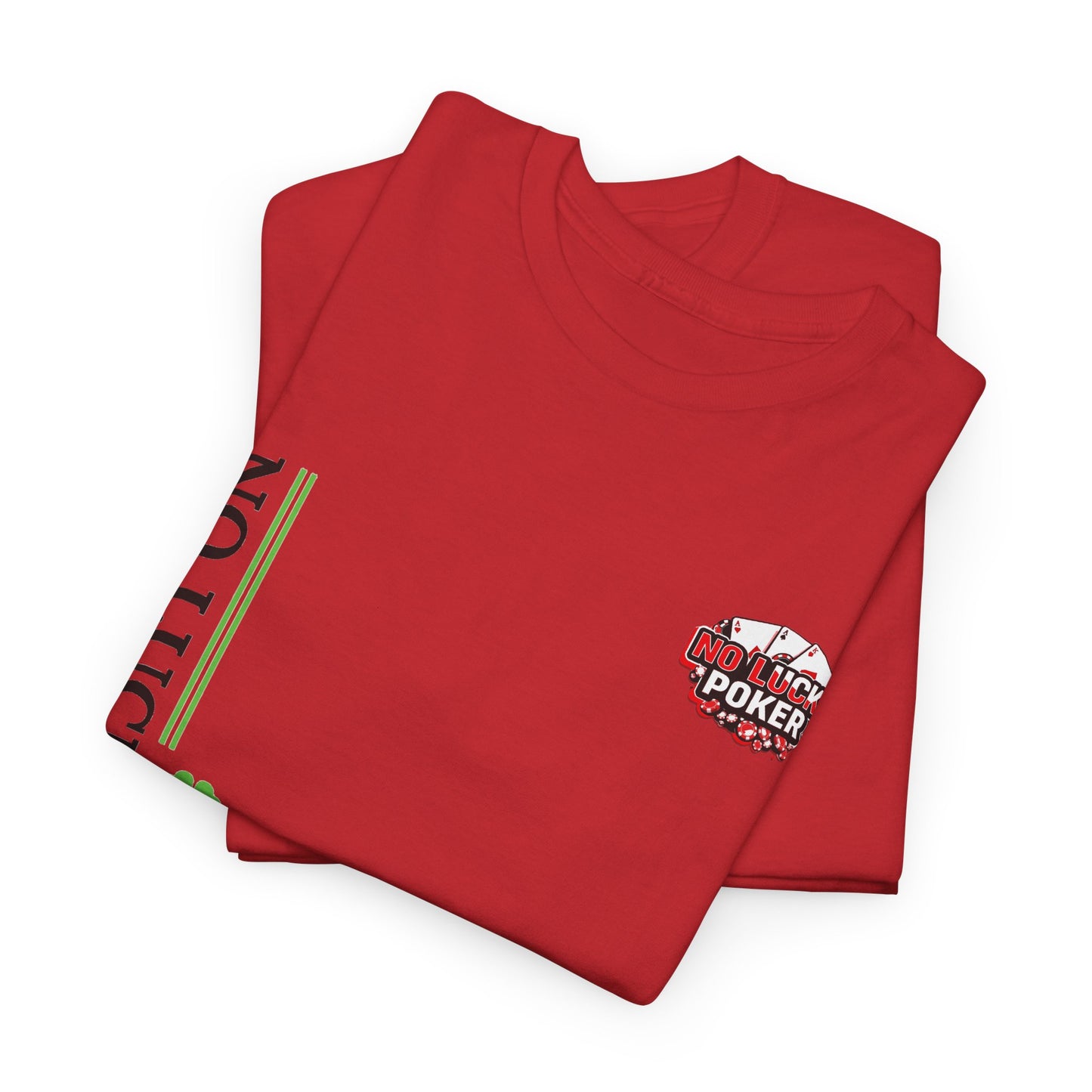 No Lucks Given – Signature Logo Poker Tee (All In Edition)