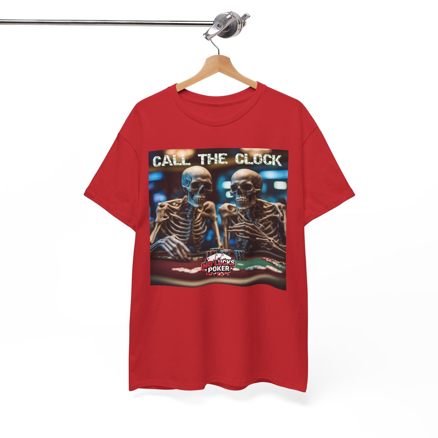 Call the clock skull unisex heavy cotton T-Shirt Must have Good Luck All-in
