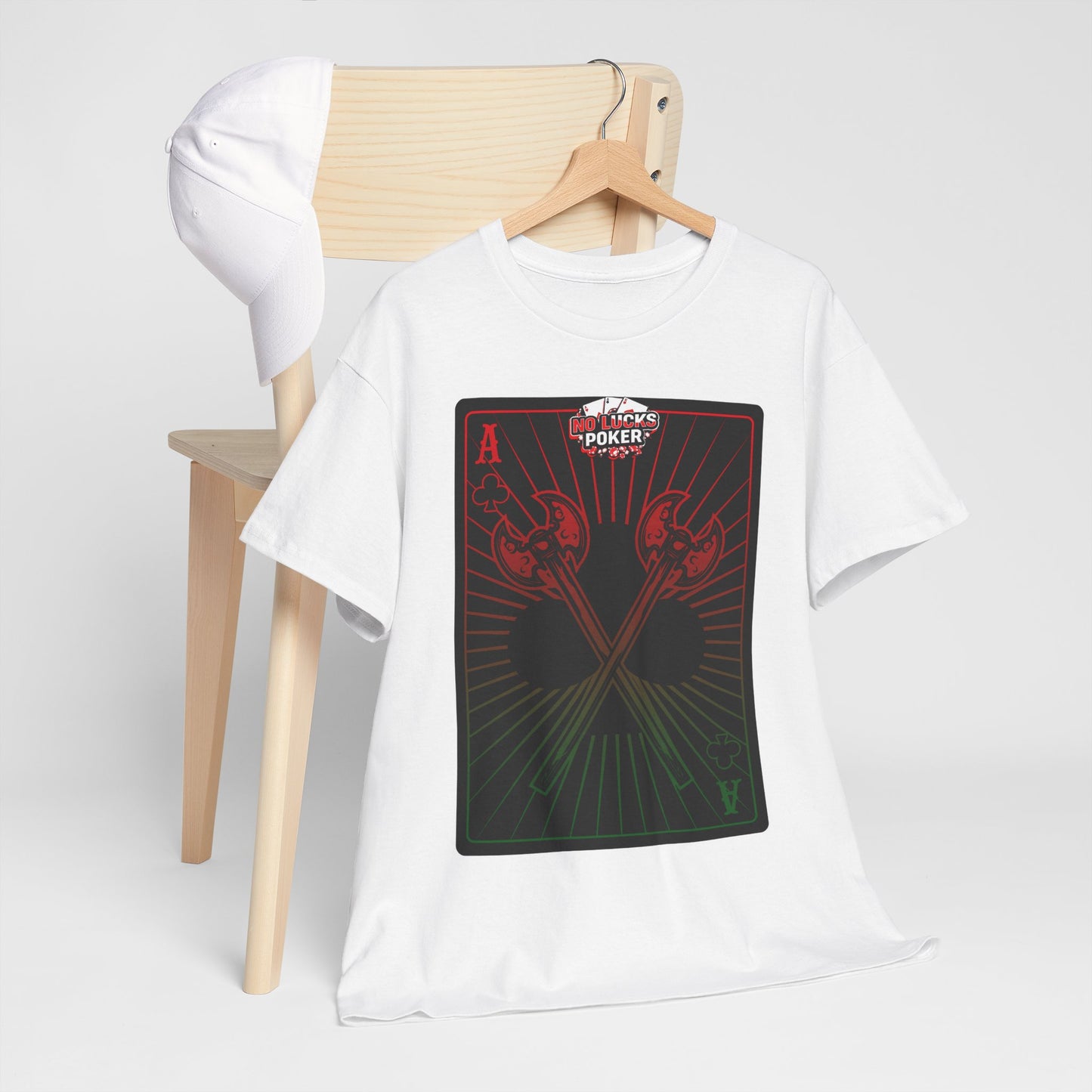 No Lucks Given Ace of Clubs card with two big axes Red Green Poker T-Shirt Must have Good Luck All-in