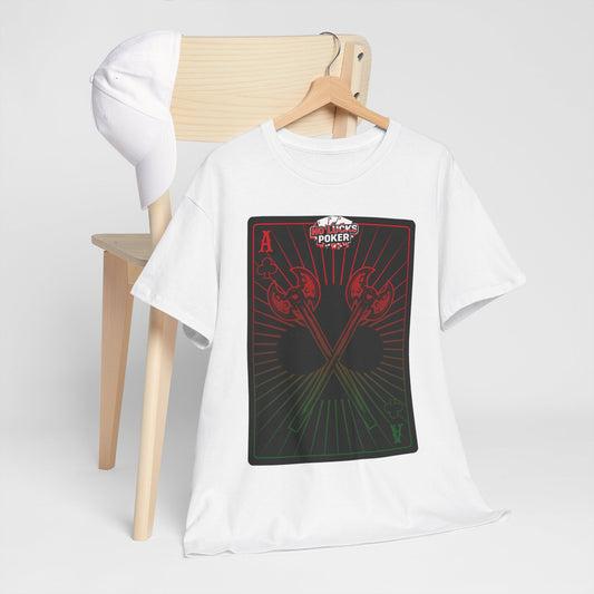 No Lucks Given Ace of Clubs card with two big axes Red Green Poker T-Shirt Must have Good Luck All-in