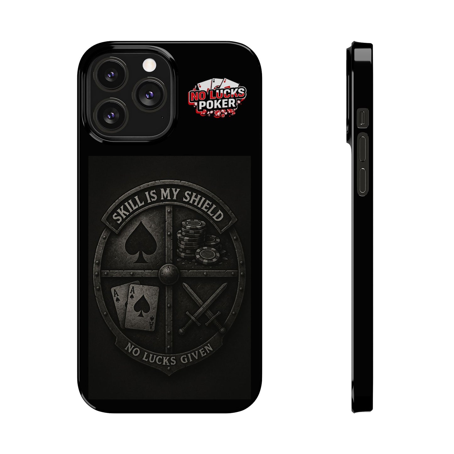 Skill Is My Shield Poker Phone Case | Zero Lucks – Ace of Spades & Crossed Swords -  iPhone 13 - 16