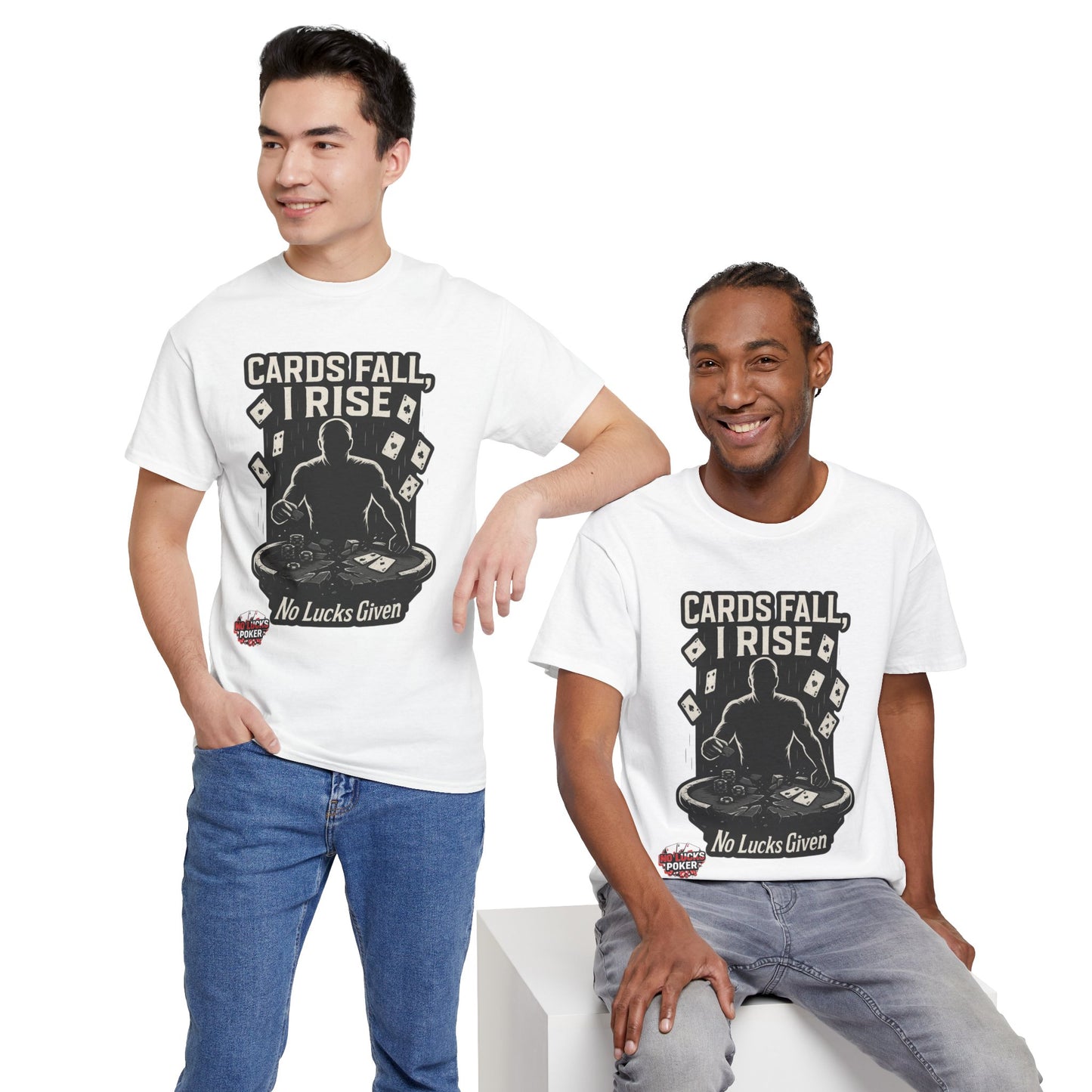Cards Fall, I Rise Poker T-Shirt | Zero Lucks – Rise Above