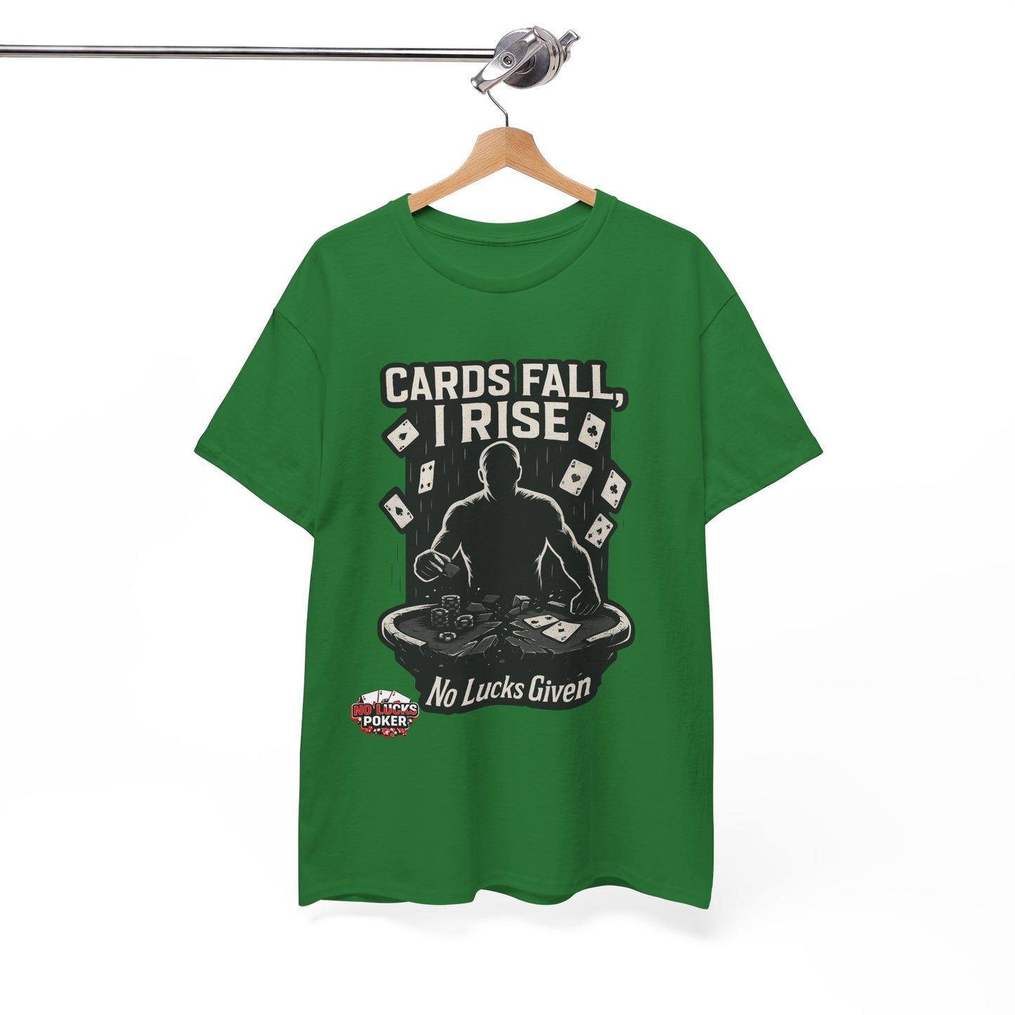 Cards Fall, I Rise Poker T-Shirt | Zero Lucks – Rise Above
