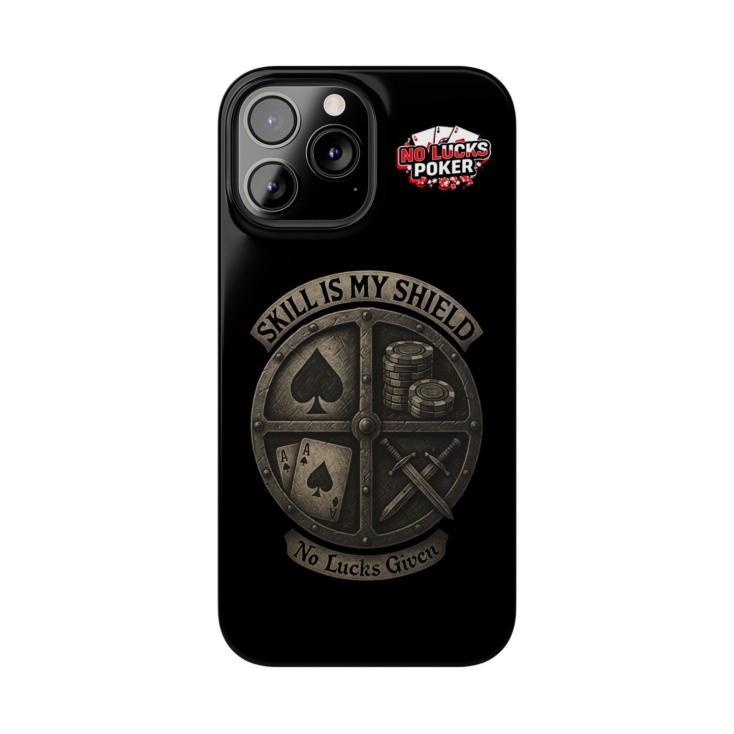 Skill Is My Shield Poker Phone Case | Zero Lucks – Ace of Spades & Crossed Swords -  iPhone 13 - 16