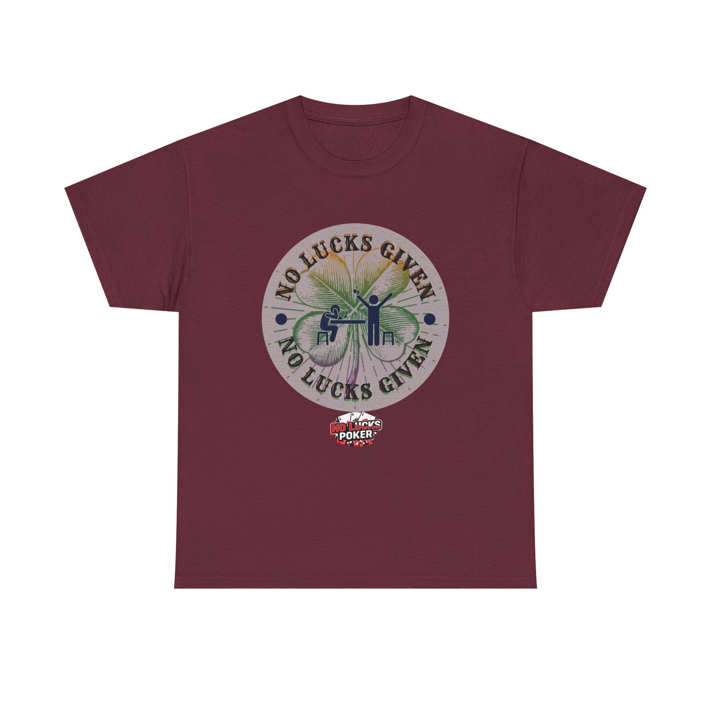 No Lucks Given – Large Clover Poker T-Shirt | Skill Over Luck