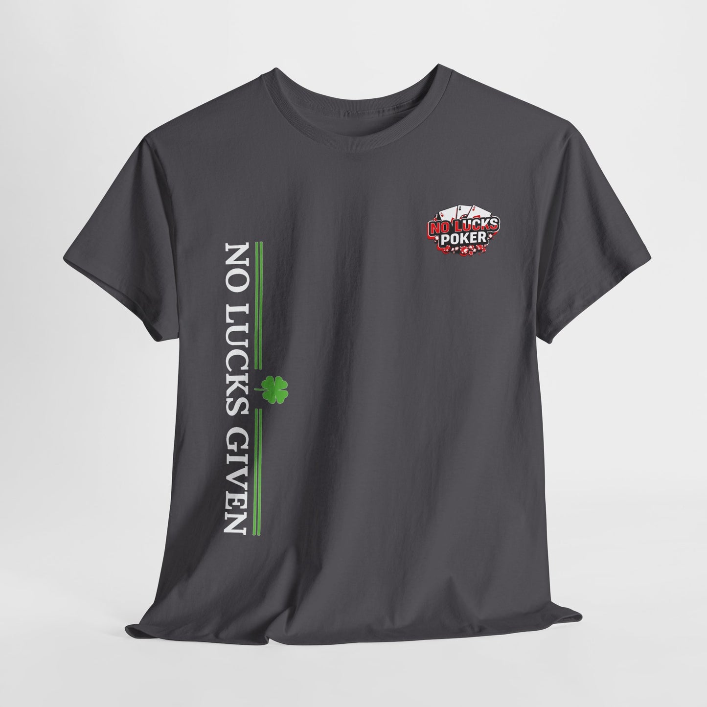 No Lucks Given – Signature Logo Poker Tee (All In Edition)