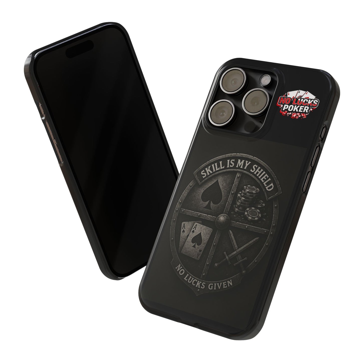 Skill Is My Shield Poker Phone Case | Zero Lucks – Ace of Spades & Crossed Swords -  iPhone 13 - 16