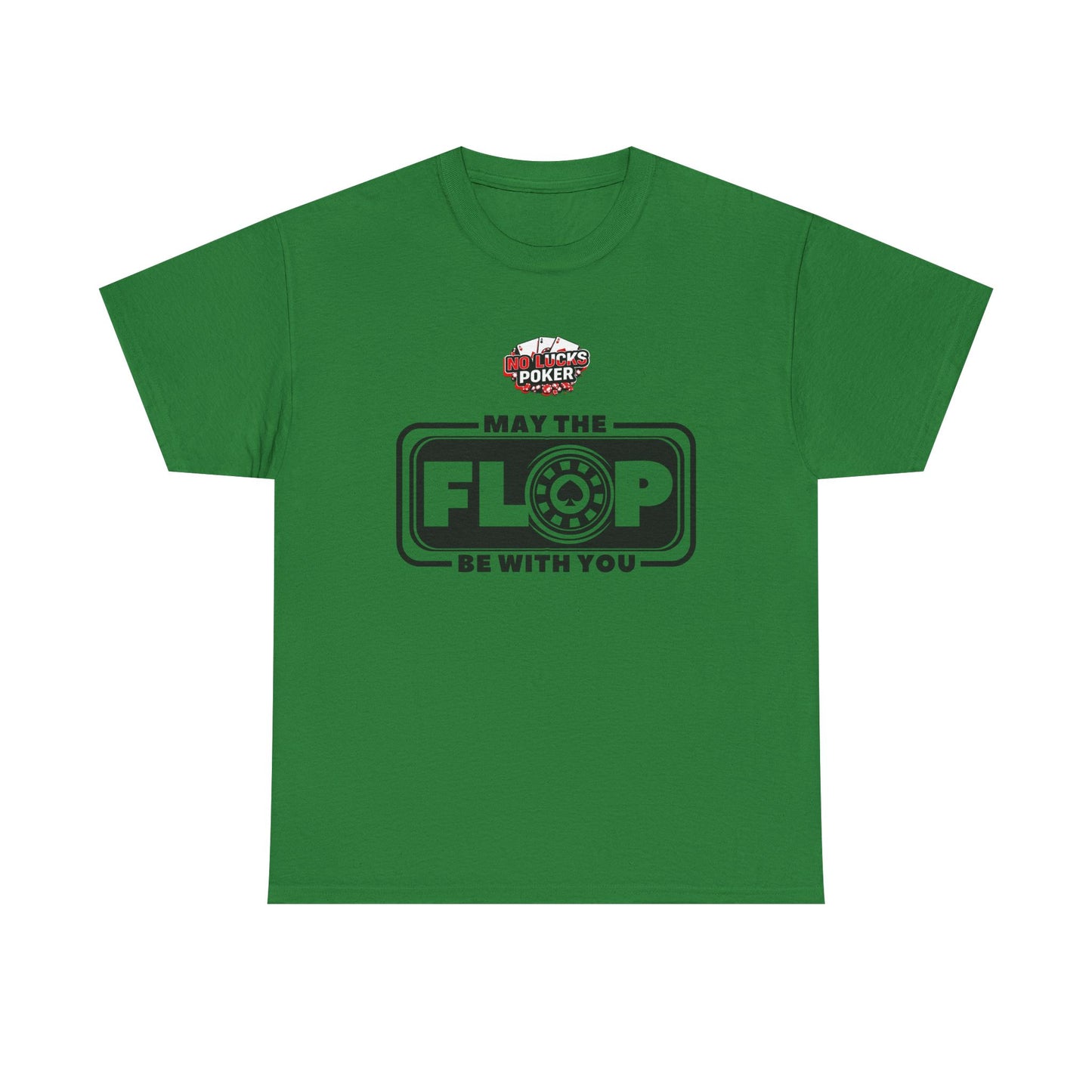 Zero Lucks – “May the Flop Be With You” Poker Logo Tee