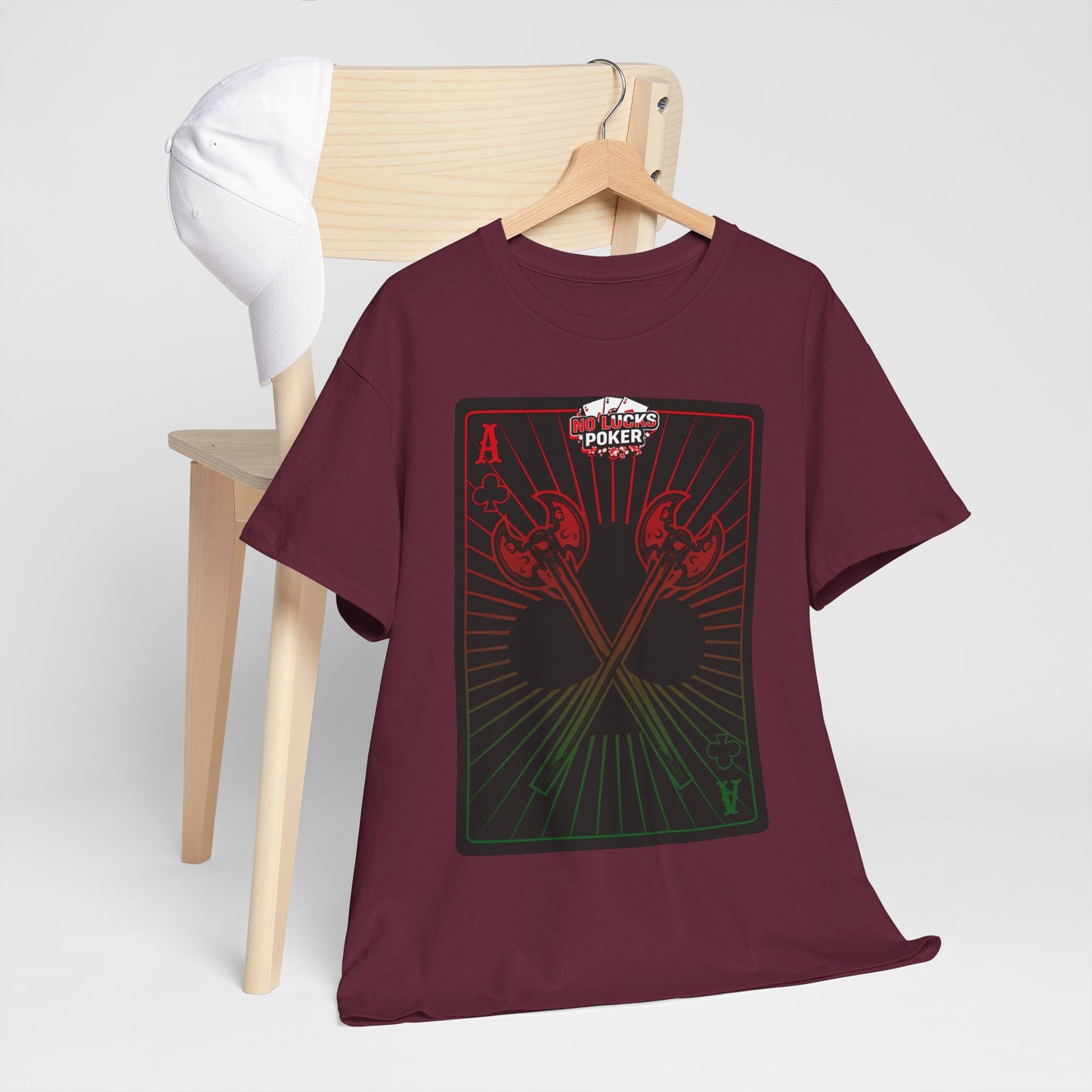 No Lucks Given Ace of Clubs card with two big axes Red Green Poker T-Shirt Must have Good Luck All-in