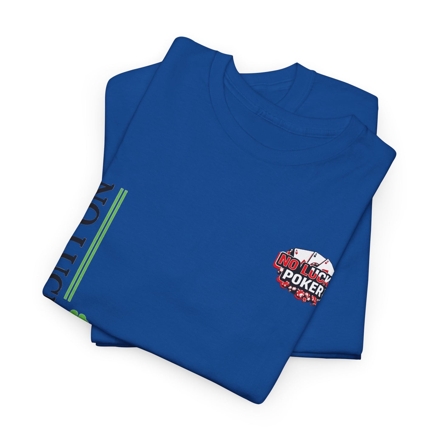 No Lucks Given – Signature Logo Poker Tee (All In Edition)