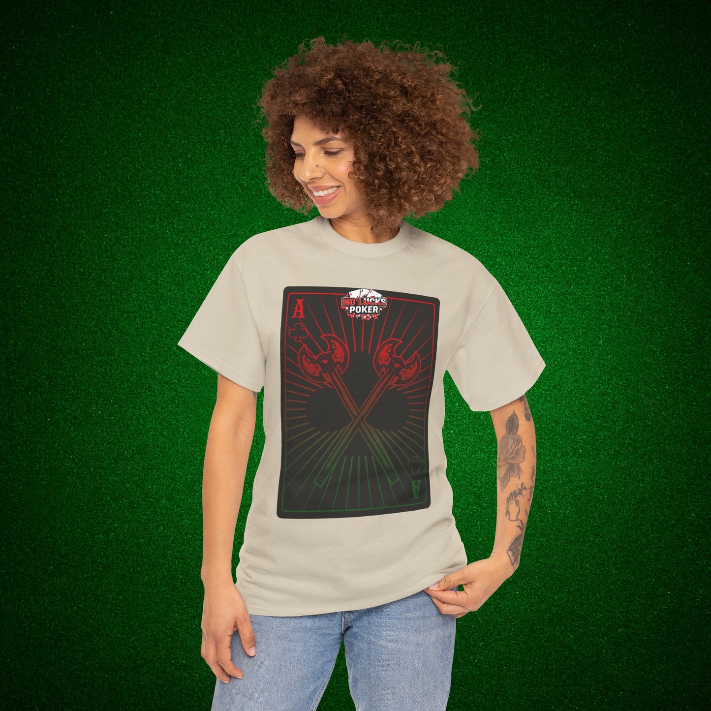 No Lucks Given Ace of Clubs card with two big axes Red Green Poker T-Shirt Must have Good Luck All-in