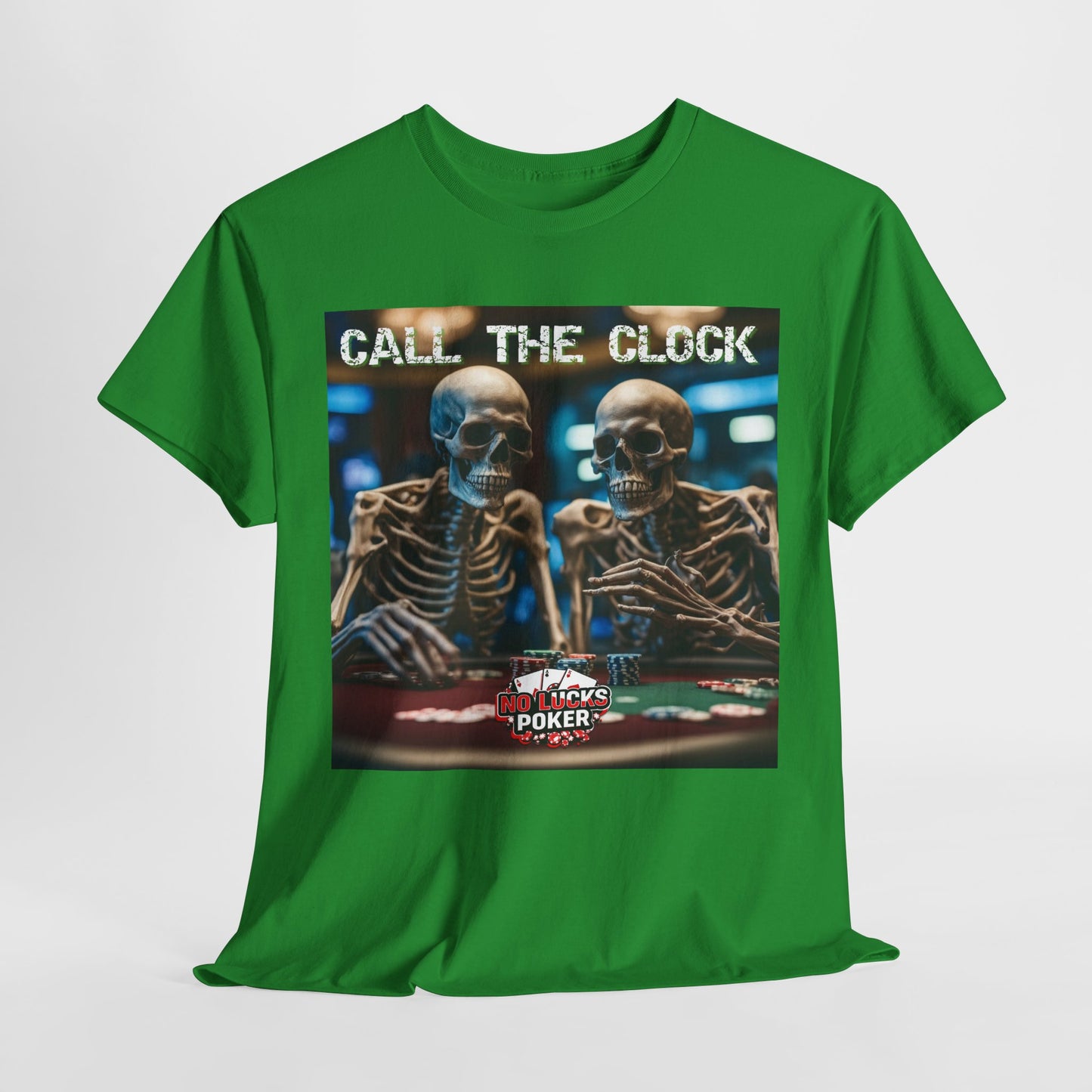 Call the clock skull unisex heavy cotton T-Shirt Must have Good Luck All-in